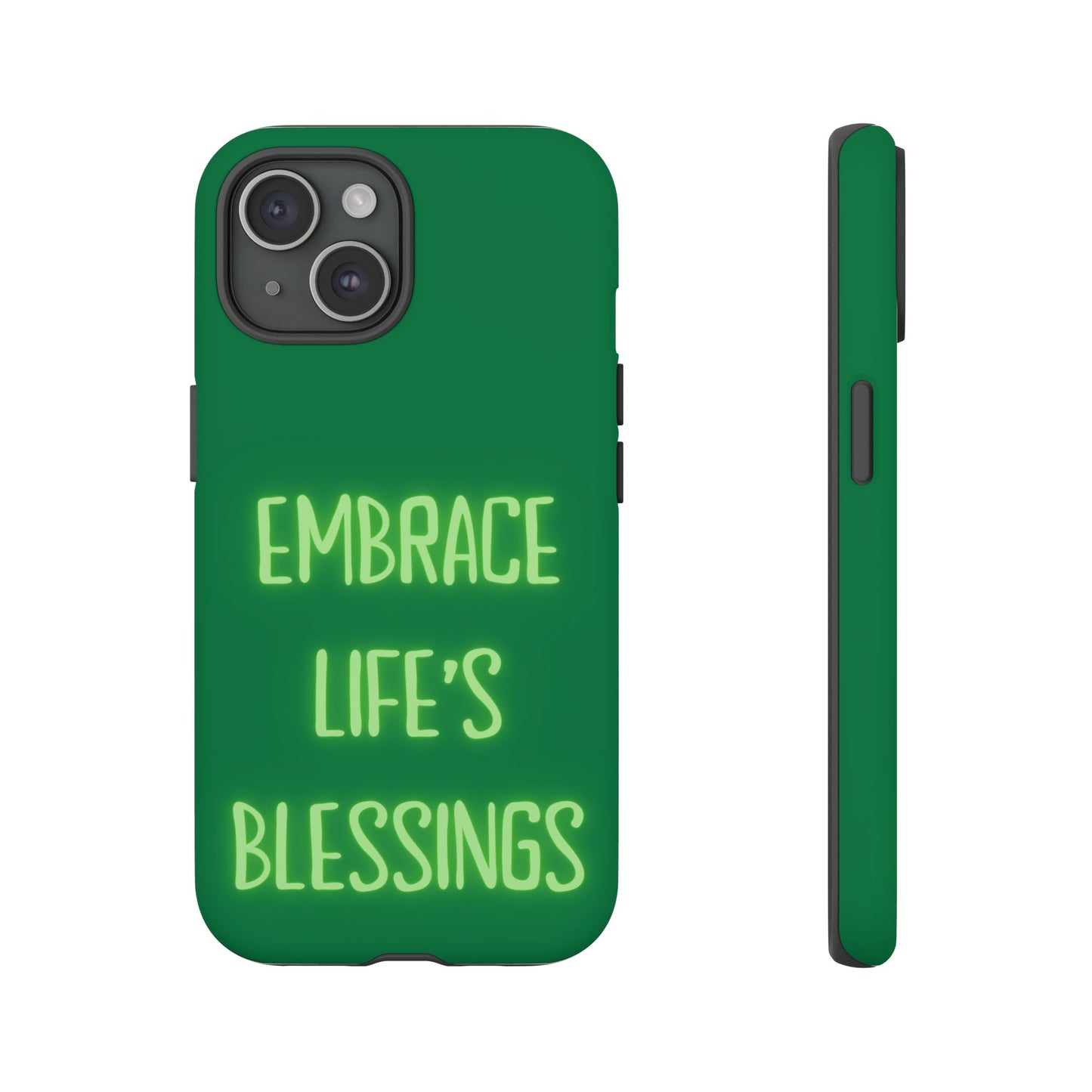 Embrace Life’s Blessings #24 Tough Cases iPhone Samsung Google Pixel