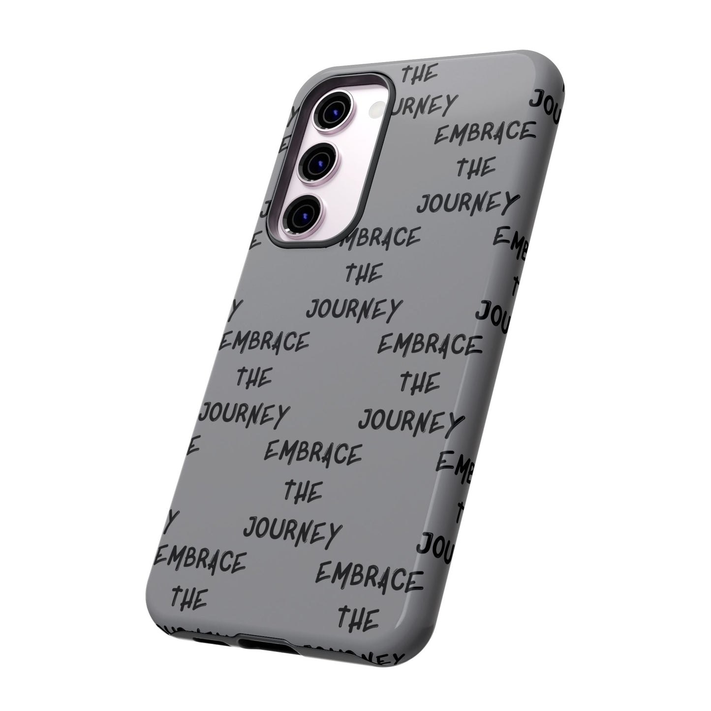 Embrace the Journey #22 Tough Cases iPhone Samsung Google Pixel