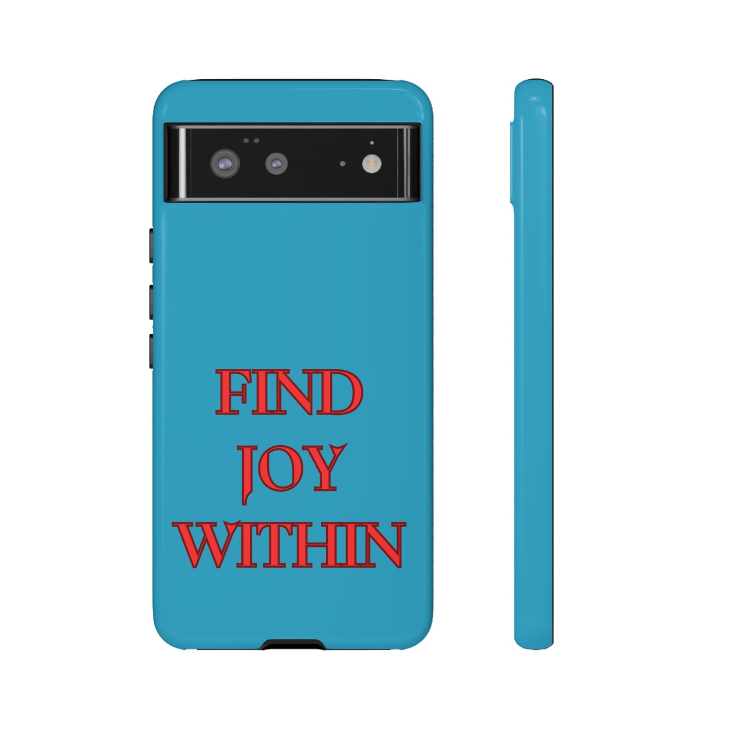 Find Joy Within #23 Tough Cases iPhone Samsung Google Pixel