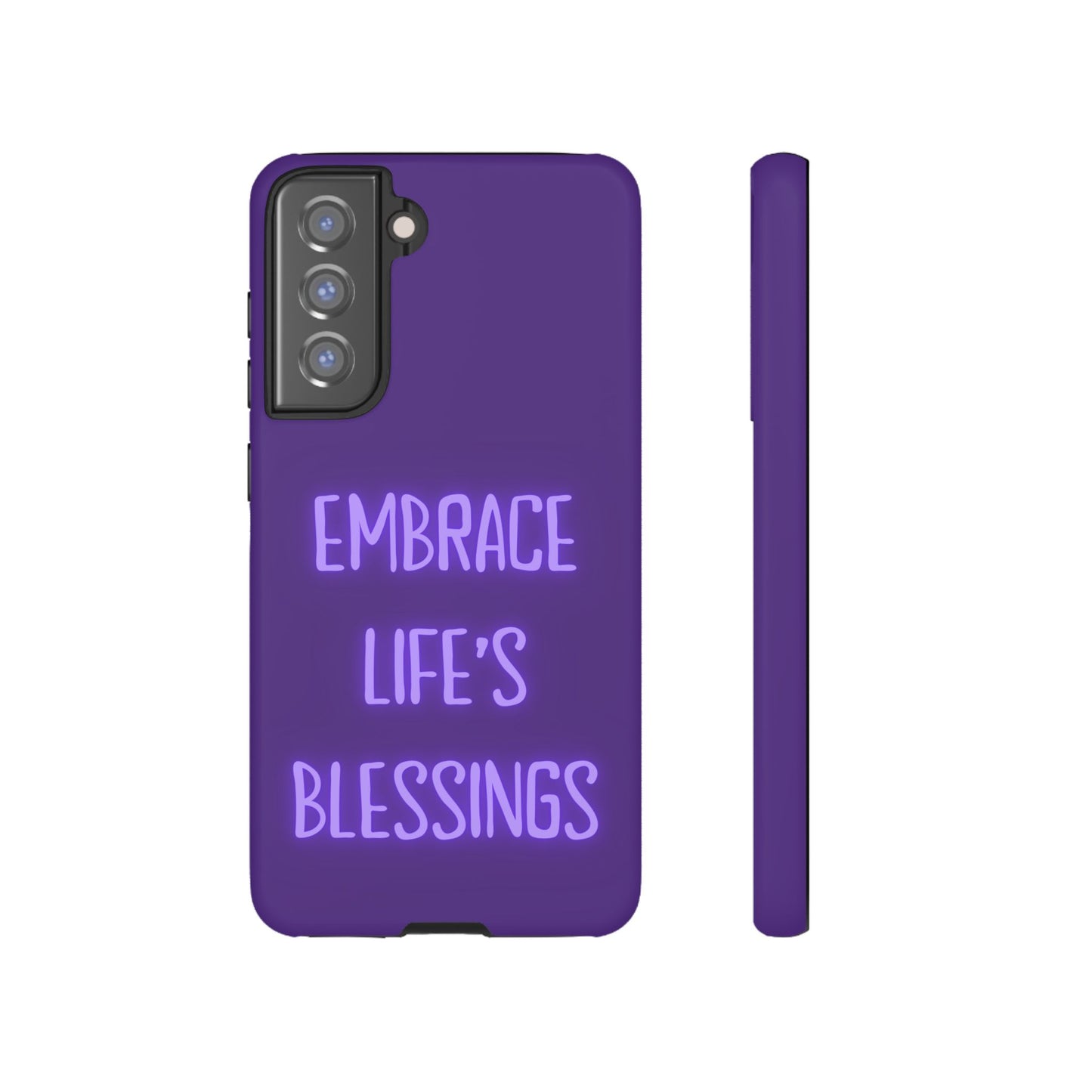 Embrace Life’s Blessings #25 Tough Cases iPhone Samsung Google Pixel