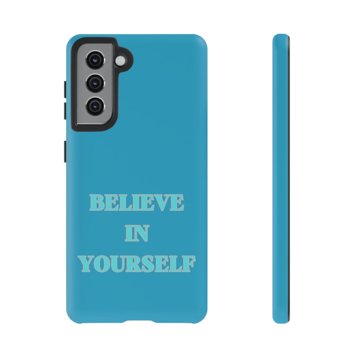 Believe In Yourself #22 Tough Cases iPhone Samsung Google Pixel