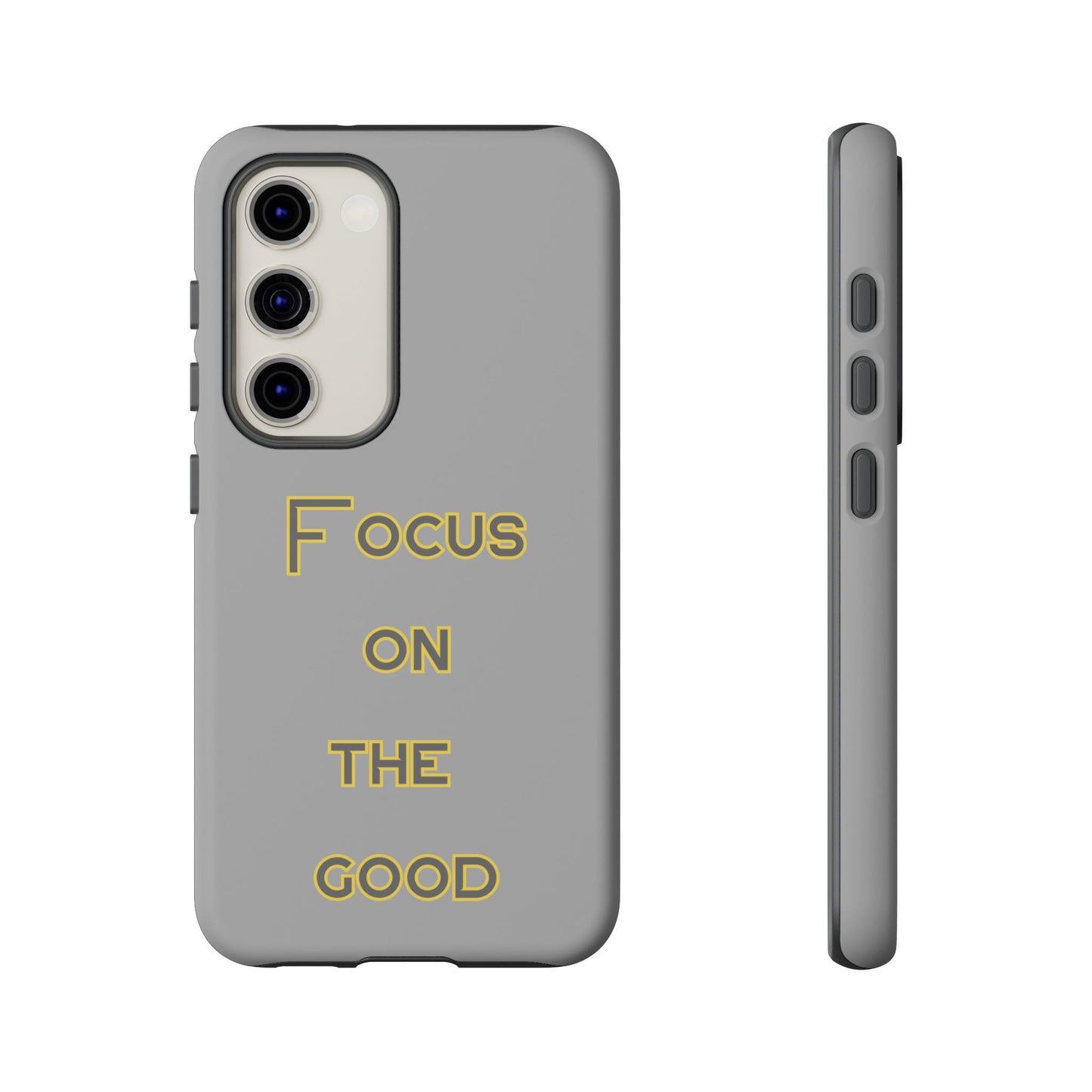 Focus on the Good #77 Tough Cases iPhone Samsung Google Pixel