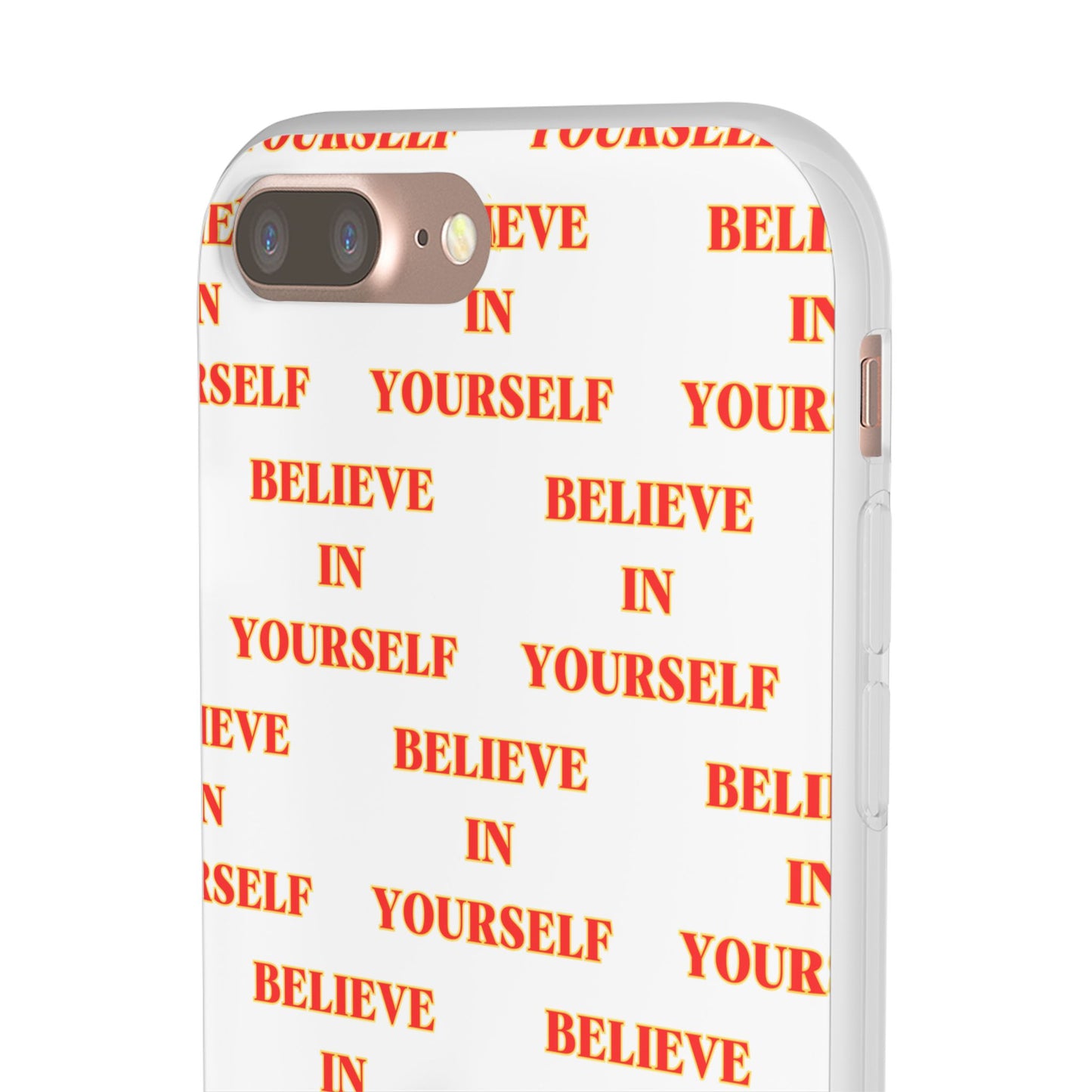 Believe In Yourself #11 Flexi Phone Cases iPhone Samsung Gift Packaging