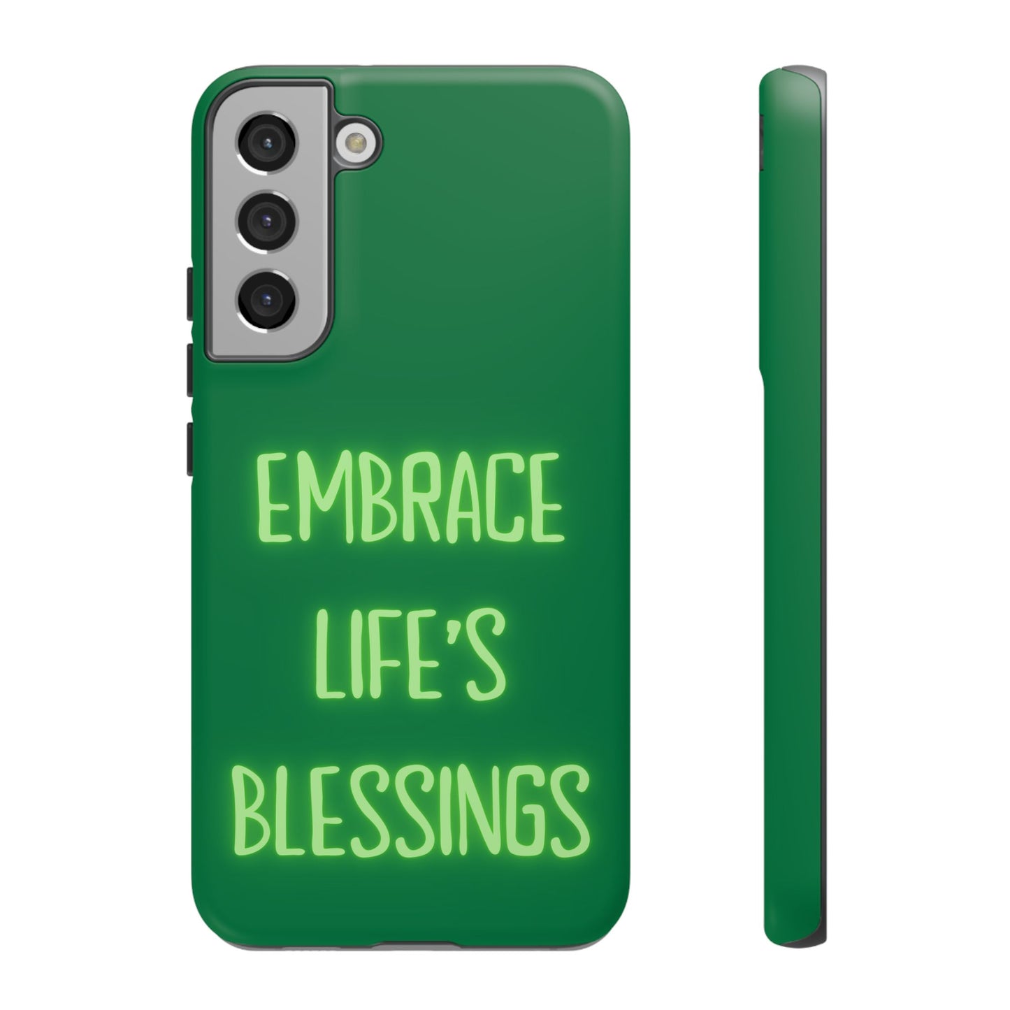 Embrace Life’s Blessings #24 Tough Cases iPhone Samsung Google Pixel