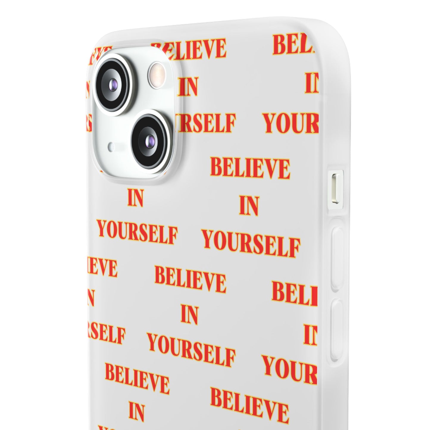 Believe In Yourself #11 Flexi Phone Cases iPhone Samsung Gift Packaging