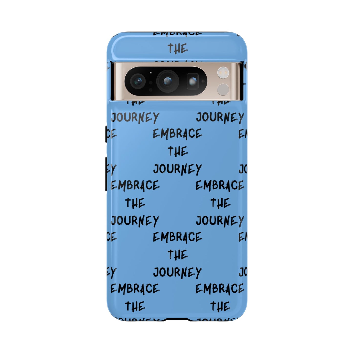 Embrace the Journey #24 Tough Cases iPhone Samsung Google Pixel