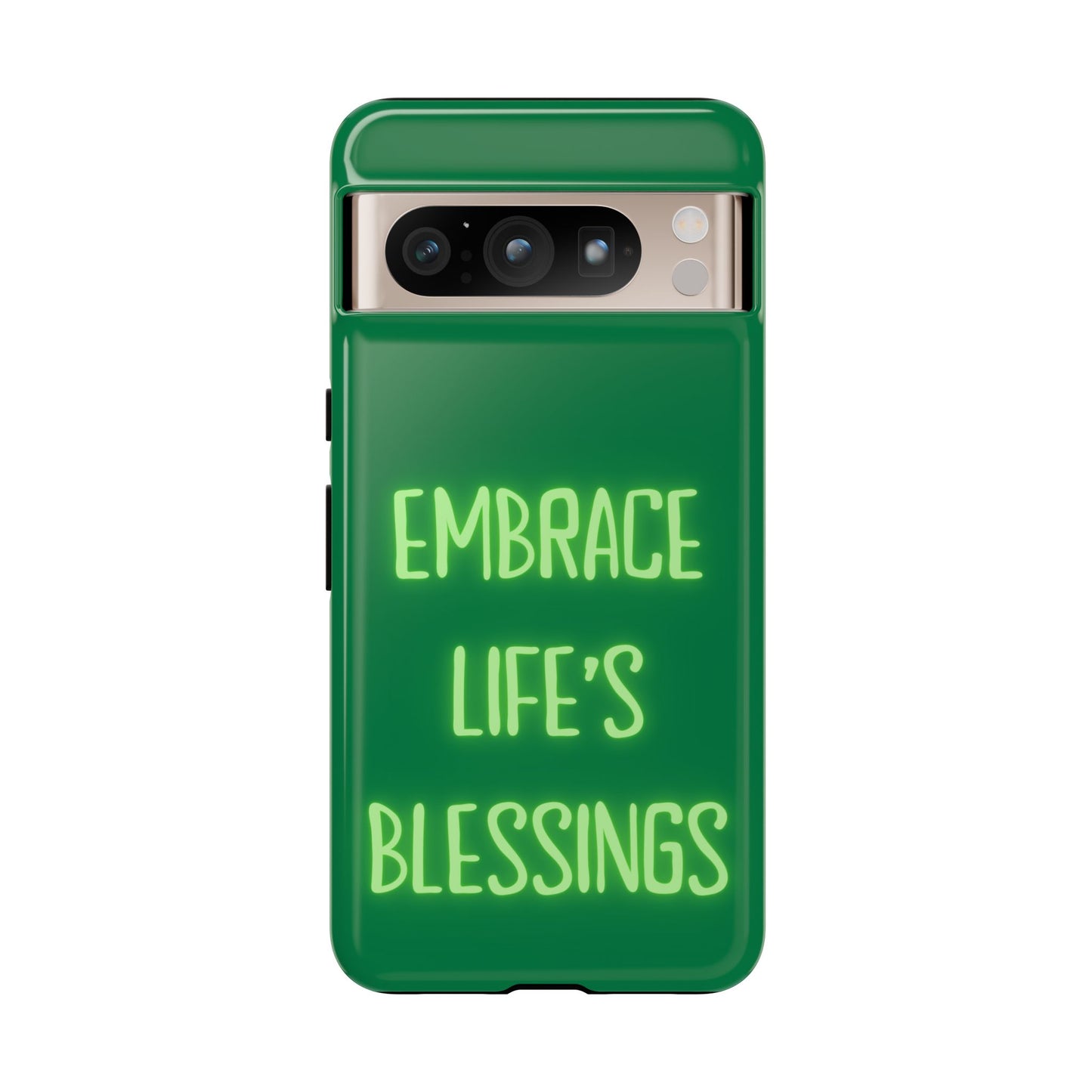 Embrace Life’s Blessings #24 Tough Cases iPhone Samsung Google Pixel