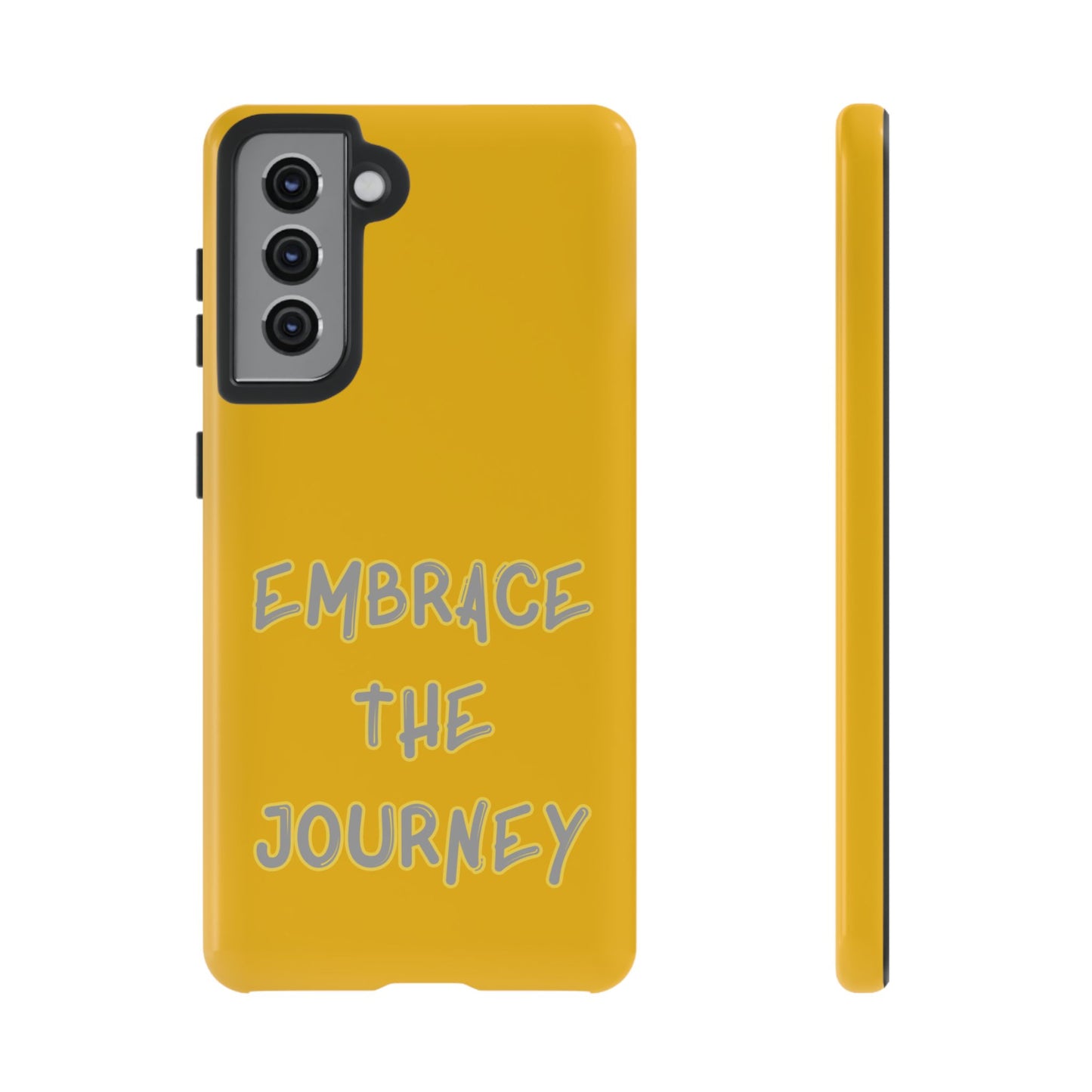 Embrace the Journey #27 Tough Cases iPhone Samsung Google Pixel