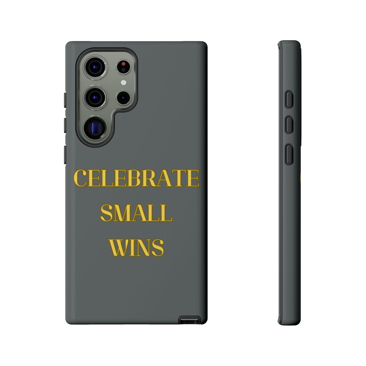 Celebrate Small Wins #24 Tough Cases iPhone Samsung Google Pixel