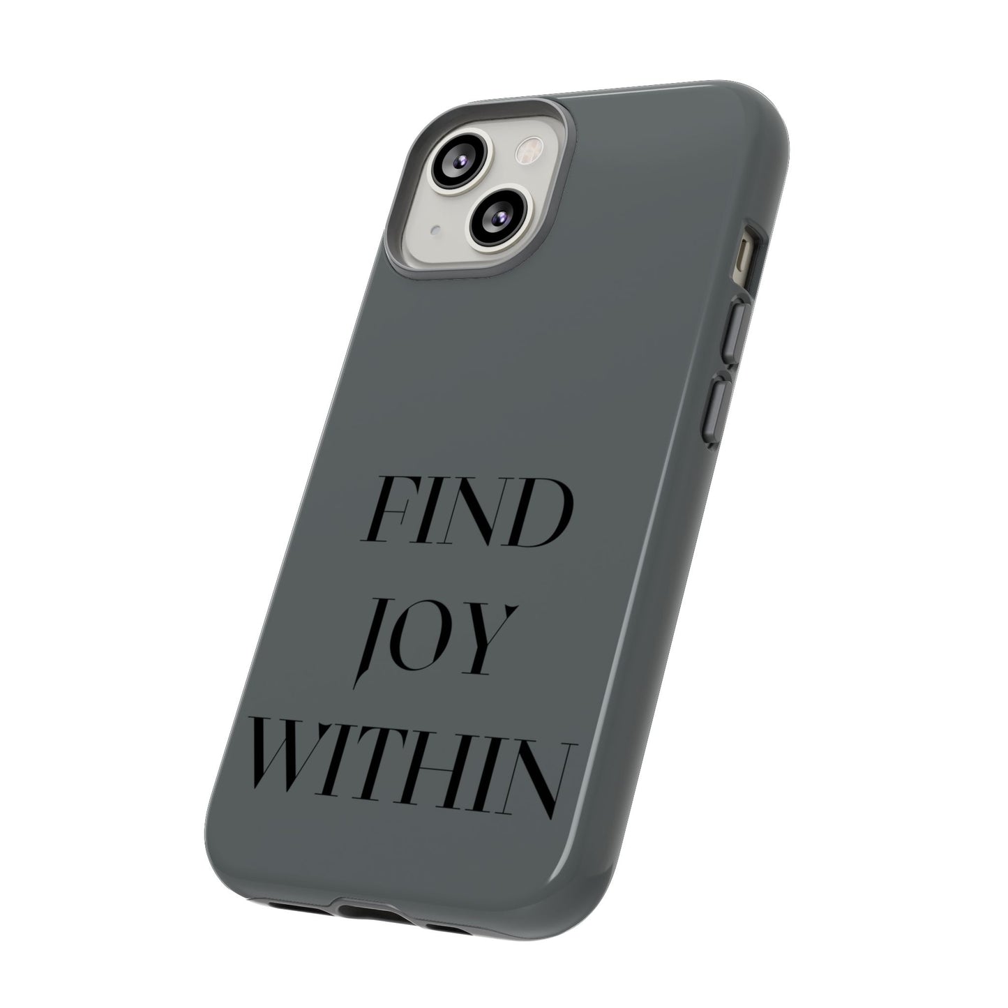 Find Joy Within #22 Tough Cases iPhone Samsung Google Pixel