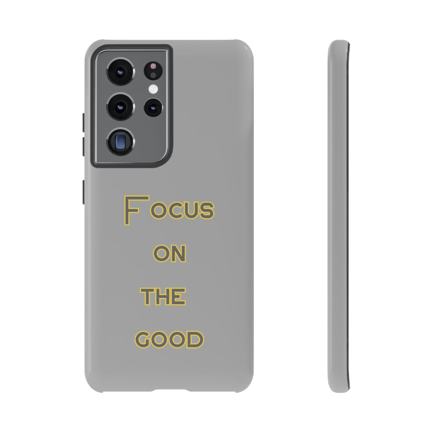 Focus on the Good #77 Tough Cases iPhone Samsung Google Pixel