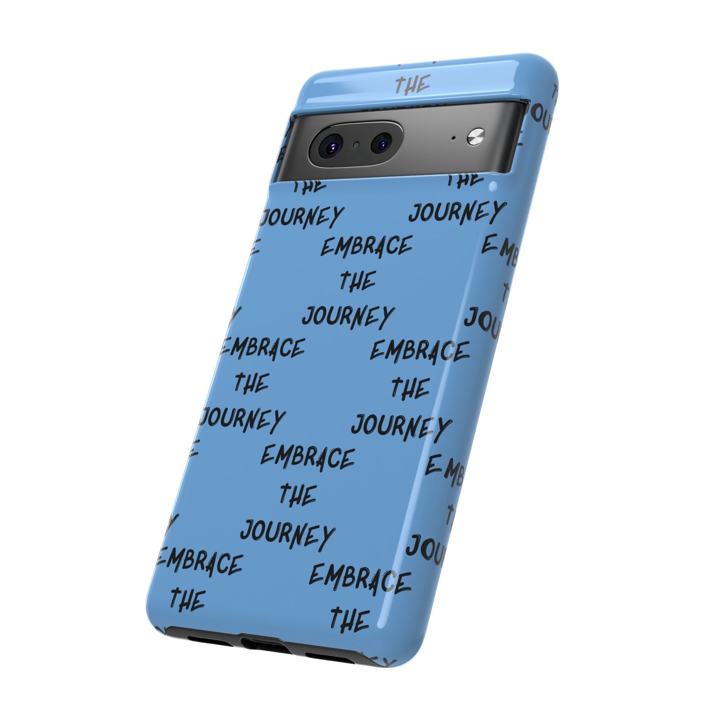 Embrace the Journey #24 Tough Cases iPhone Samsung Google Pixel