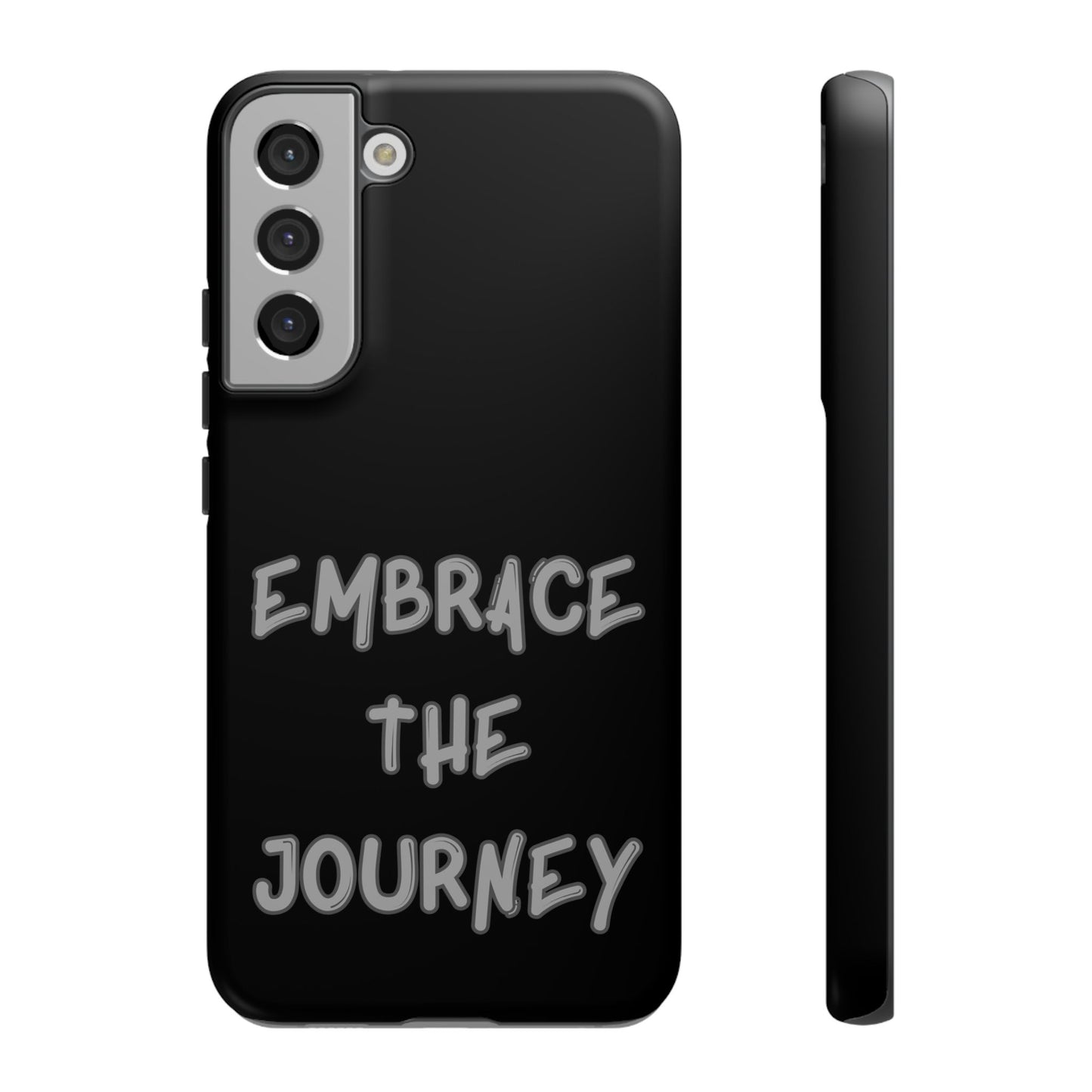 Embrace the Journey #26 Tough Cases iPhone Samsung Google Pixel