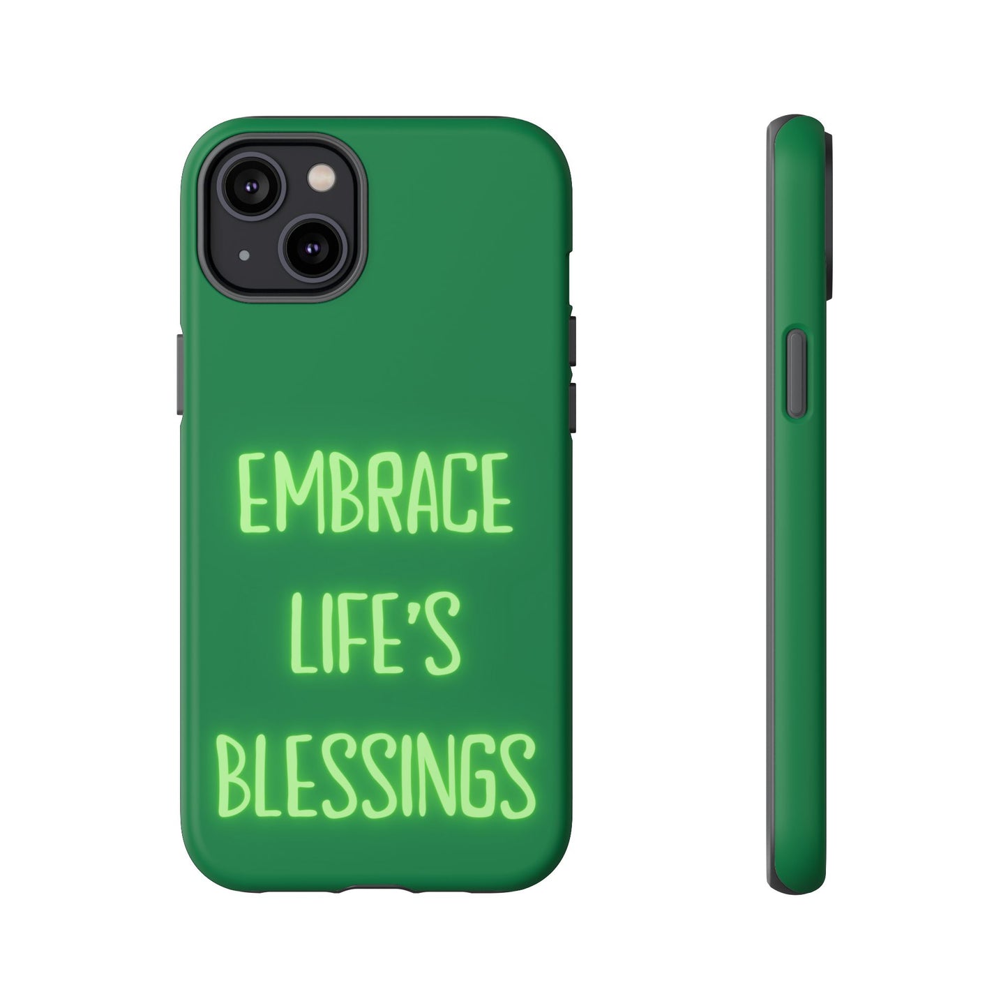 Embrace Life’s Blessings #24 Tough Cases iPhone Samsung Google Pixel