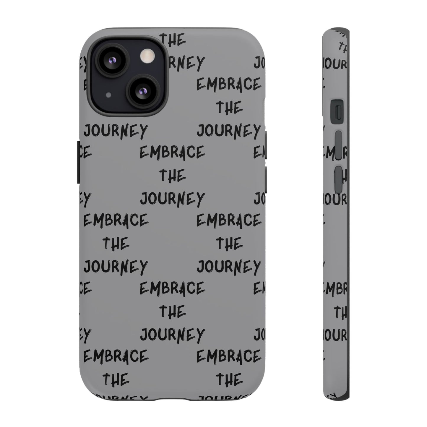 Embrace the Journey #22 Tough Cases iPhone Samsung Google Pixel