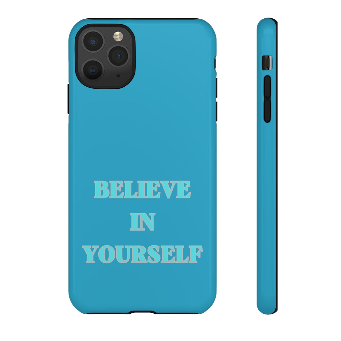 Believe In Yourself #22 Tough Cases iPhone Samsung Google Pixel