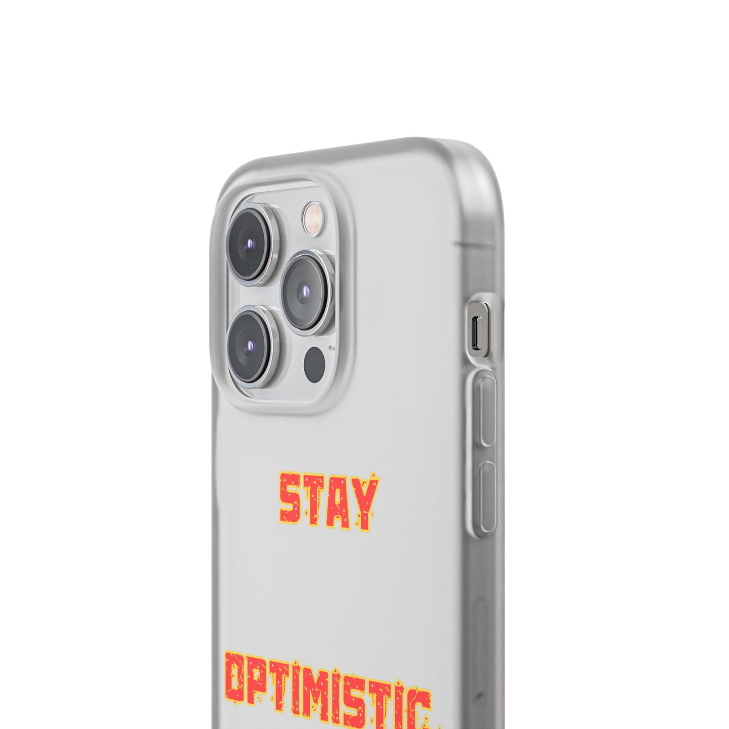 Stay Optimistic, Always #14 Flexi Cases iPhone Samsung Gift Packaging