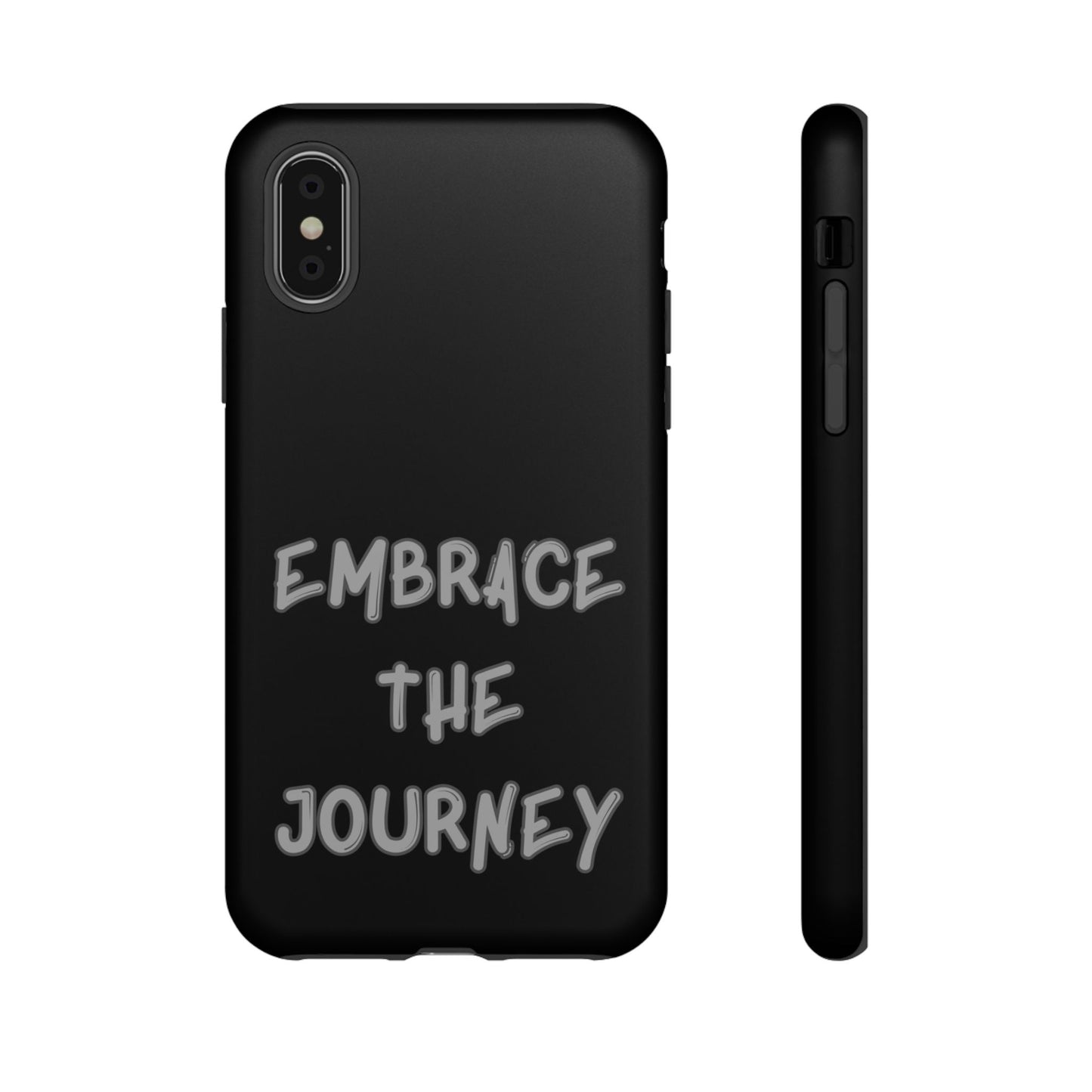 Embrace the Journey #26 Tough Cases iPhone Samsung Google Pixel