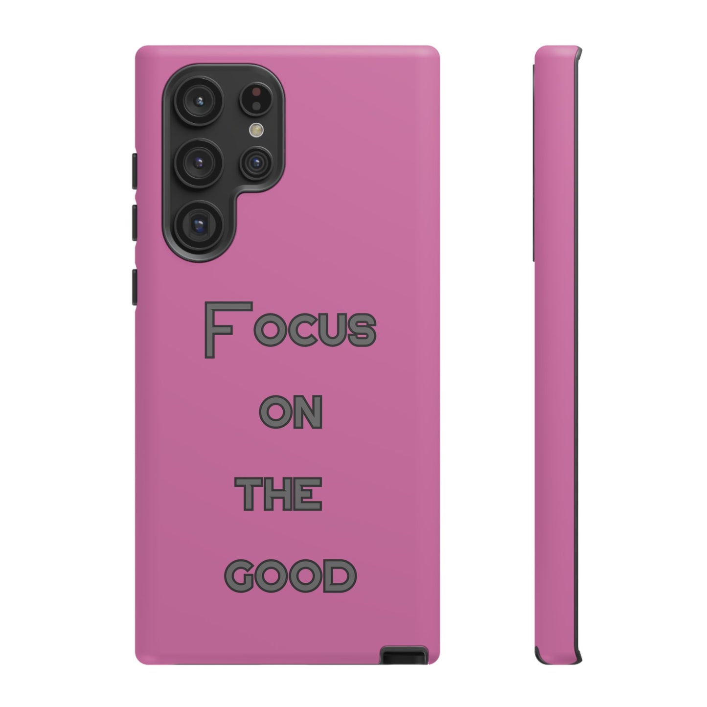 Focus on the Good #24 Tough Cases iPhone Samsung Google Pixel