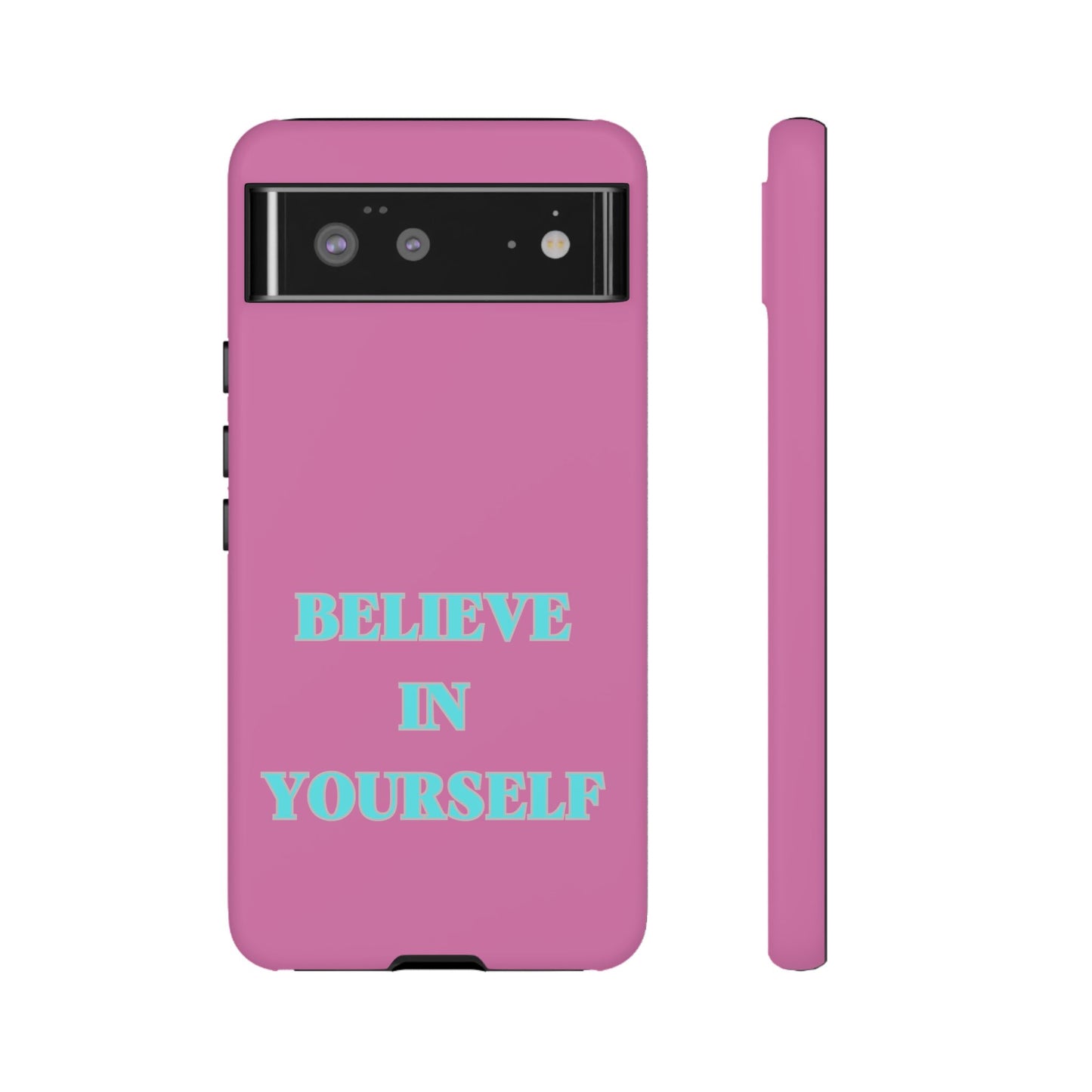 Believe In Yourself #24 Tough Cases iPhone Samsung Google Pixel