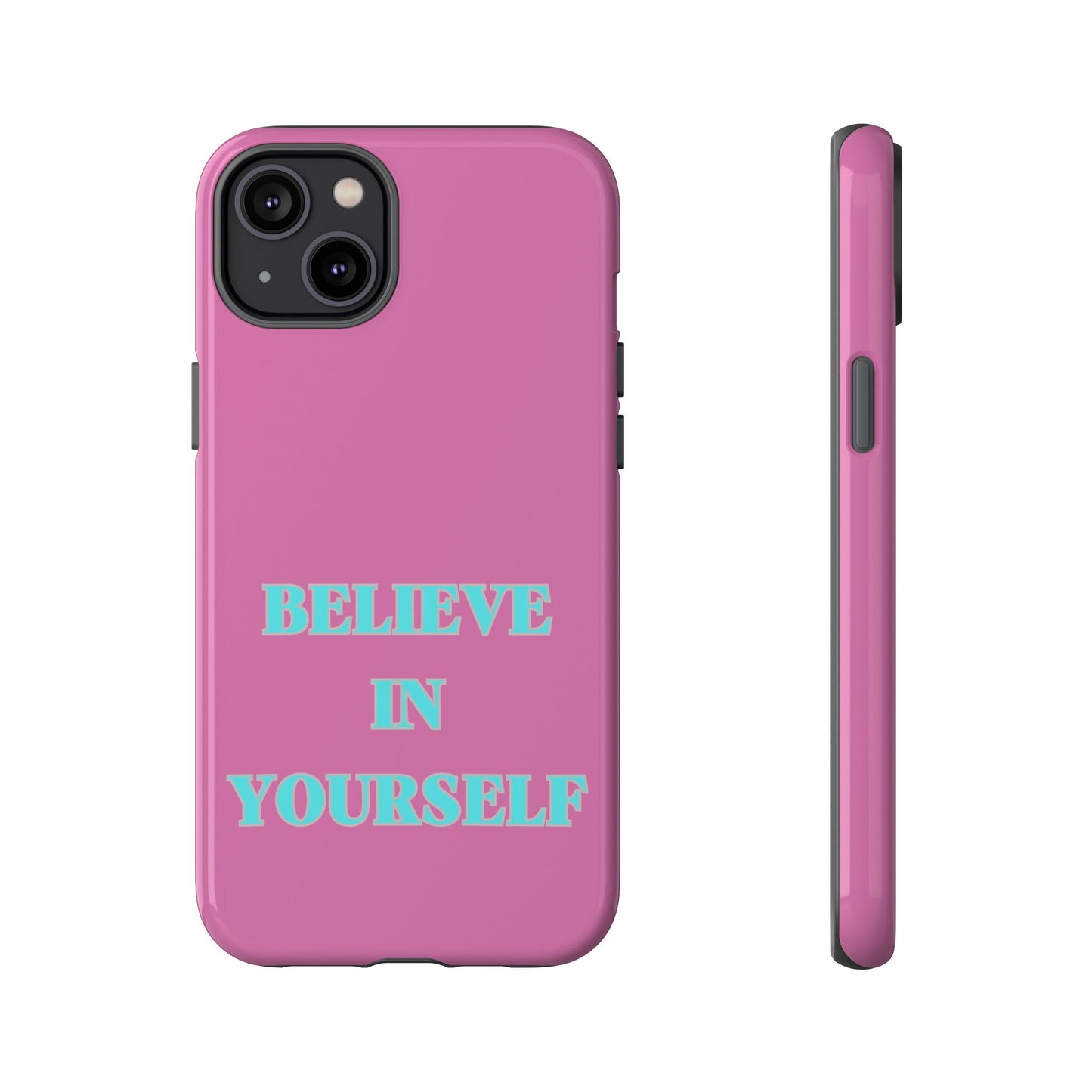 Believe In Yourself #24 Tough Cases iPhone Samsung Google Pixel