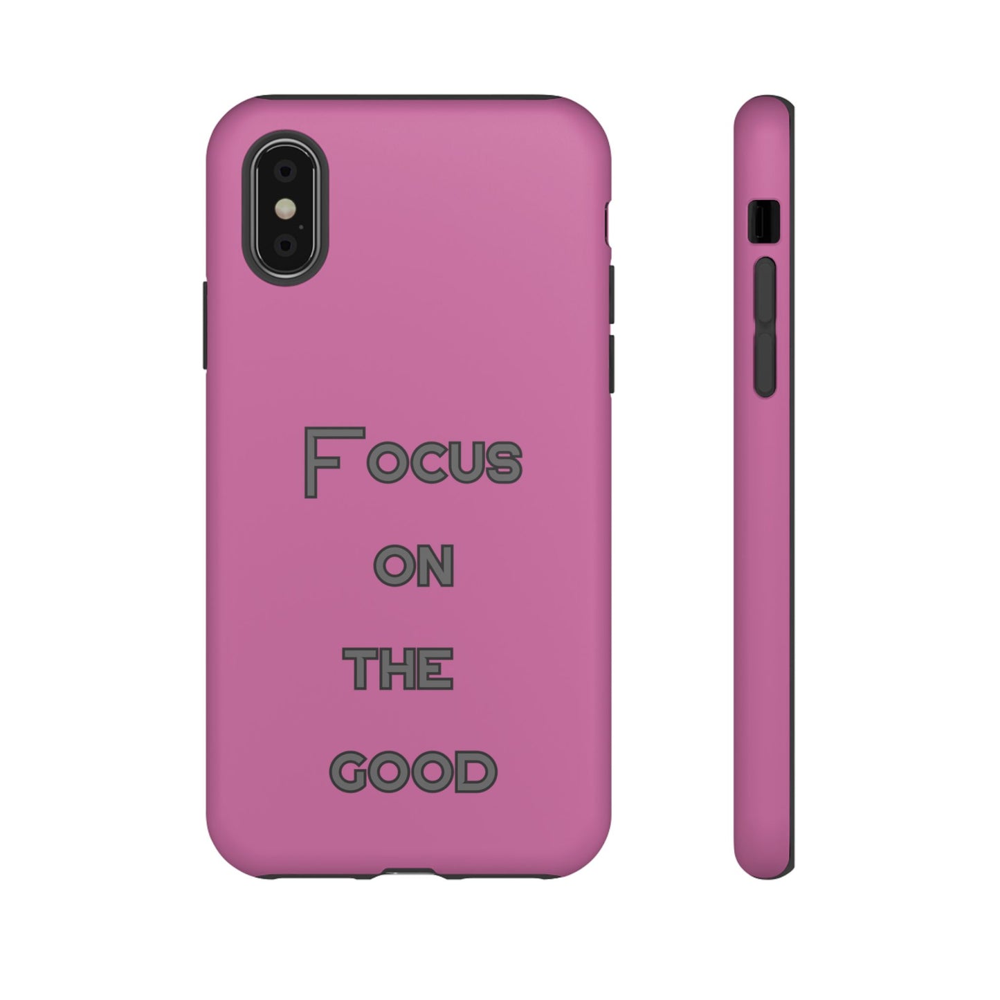 Focus on the Good #24 Tough Cases iPhone Samsung Google Pixel