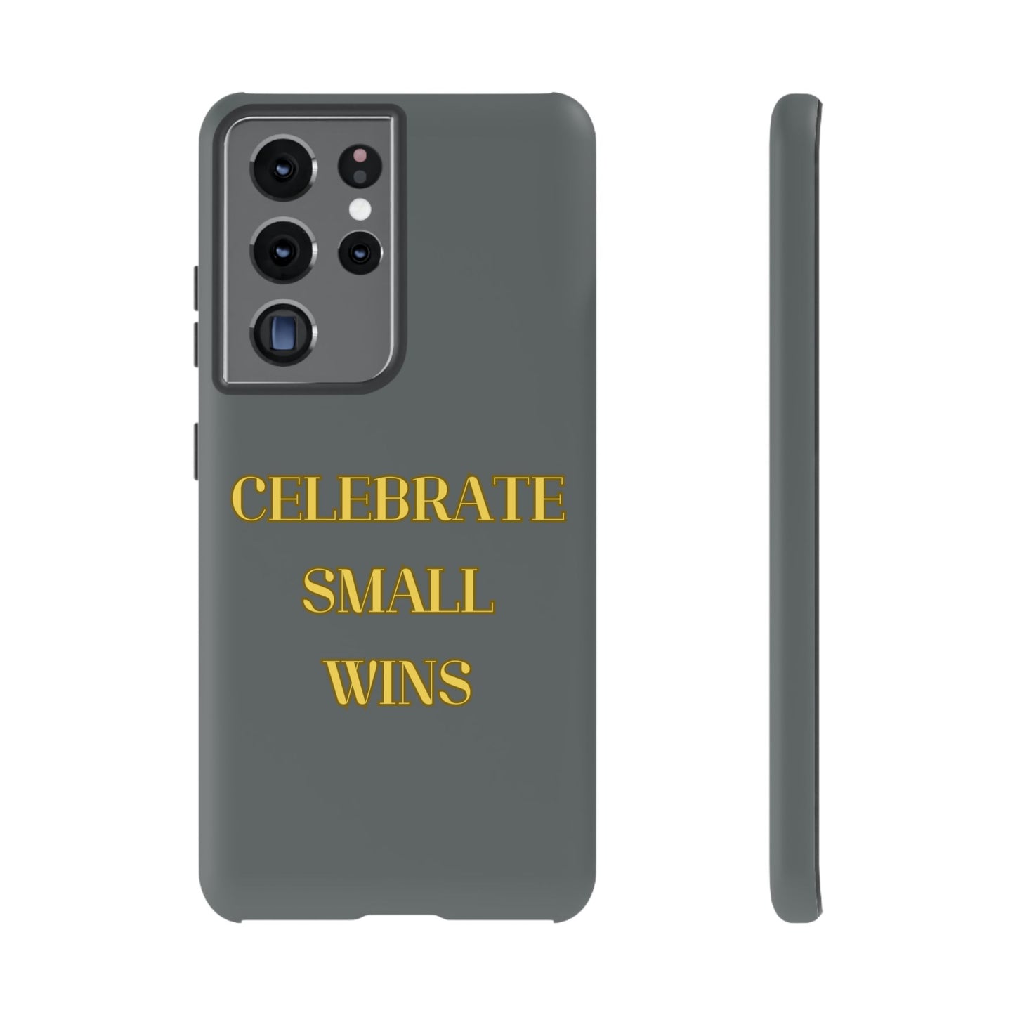 Celebrate Small Wins #24 Tough Cases iPhone Samsung Google Pixel