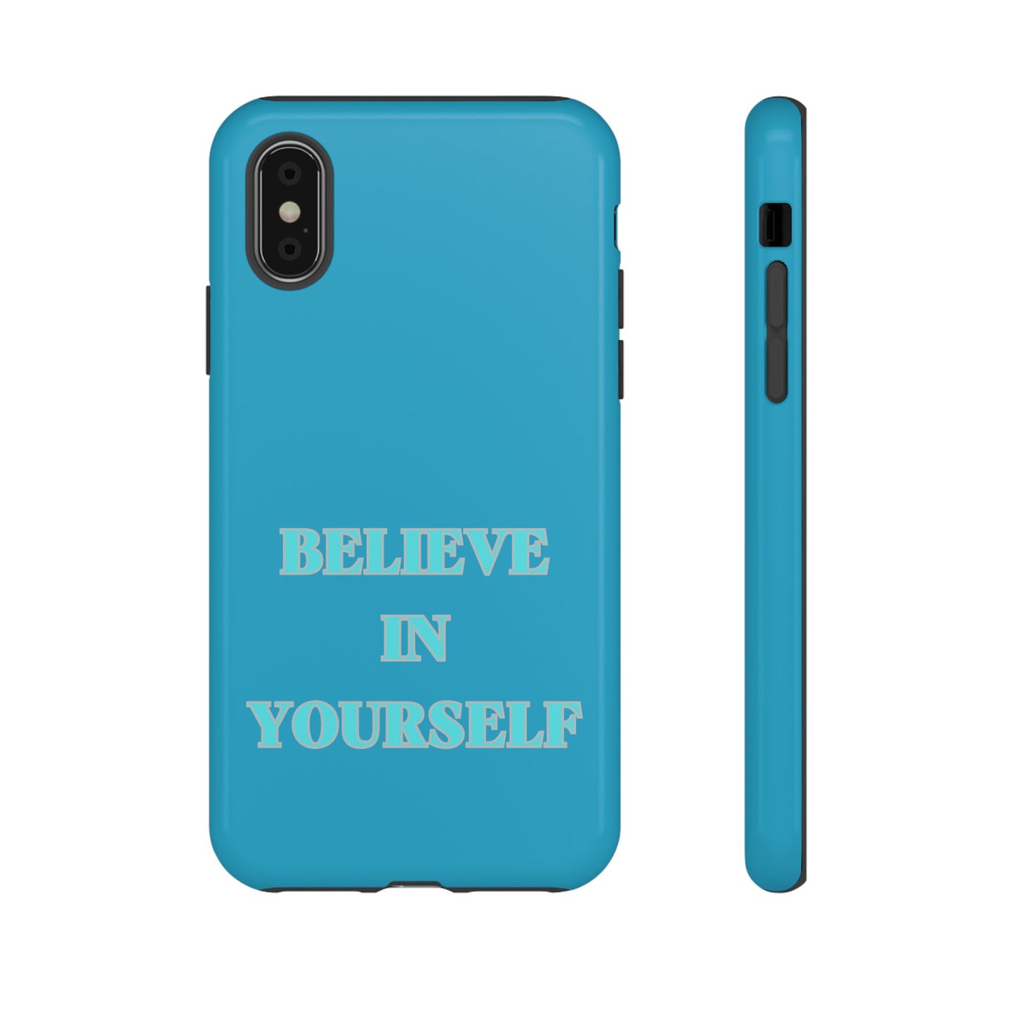 Believe In Yourself #22 Tough Cases iPhone Samsung Google Pixel