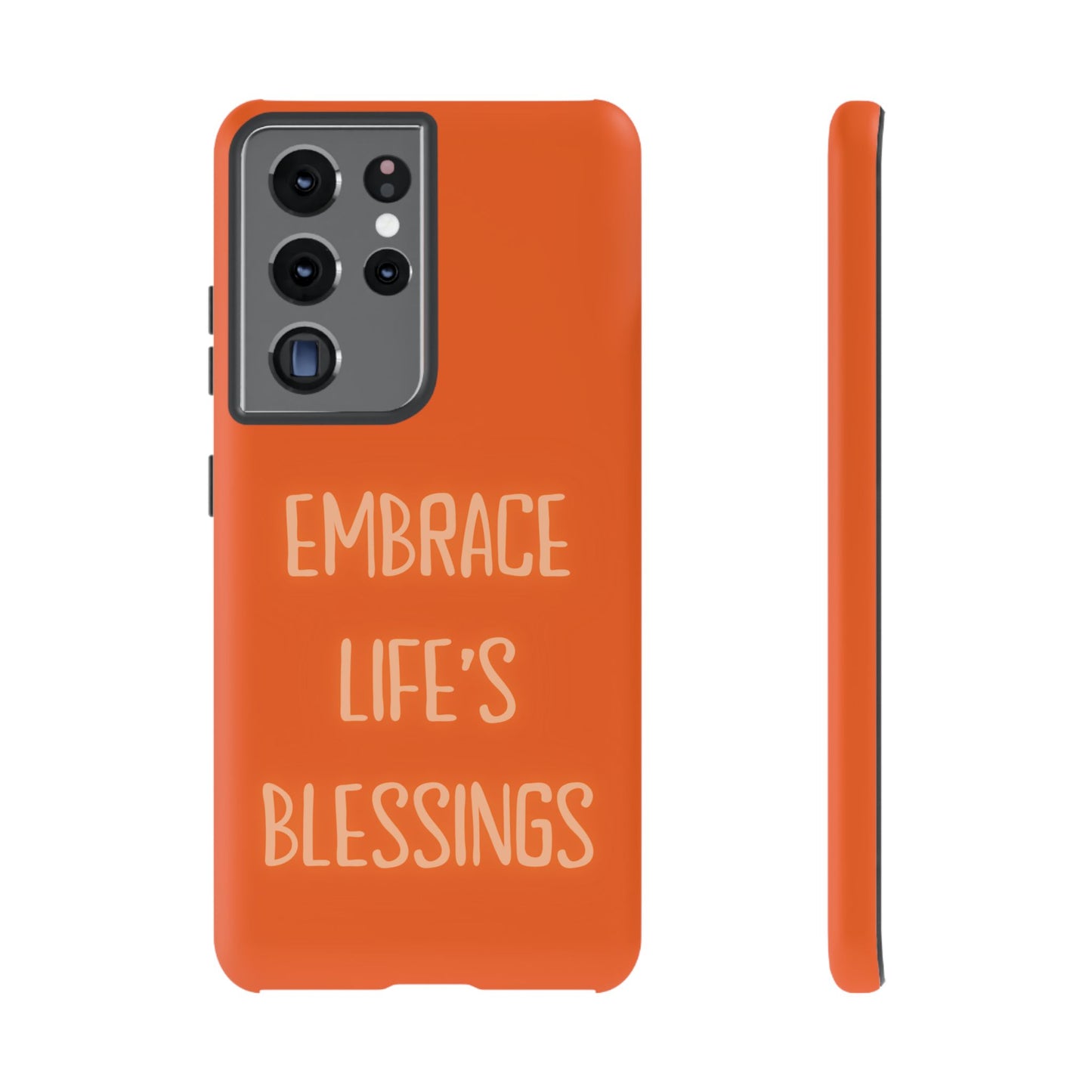 Embrace Life’s Blessings #26 Tough Cases iPhone Samsung Google Pixel