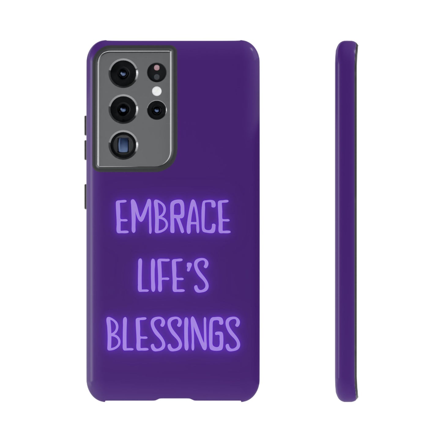 Embrace Life’s Blessings #25 Tough Cases iPhone Samsung Google Pixel