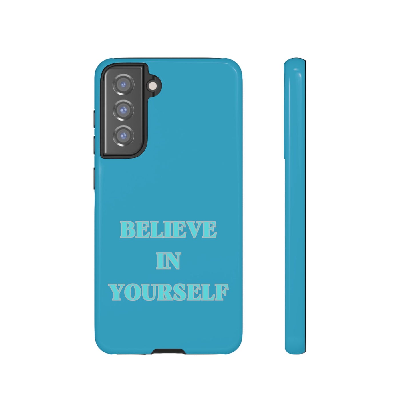 Believe In Yourself #22 Tough Cases iPhone Samsung Google Pixel