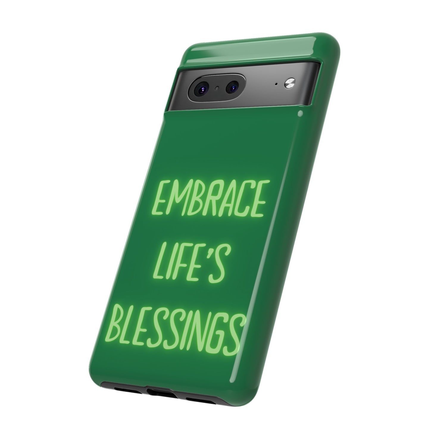 Embrace Life’s Blessings #24 Tough Cases iPhone Samsung Google Pixel