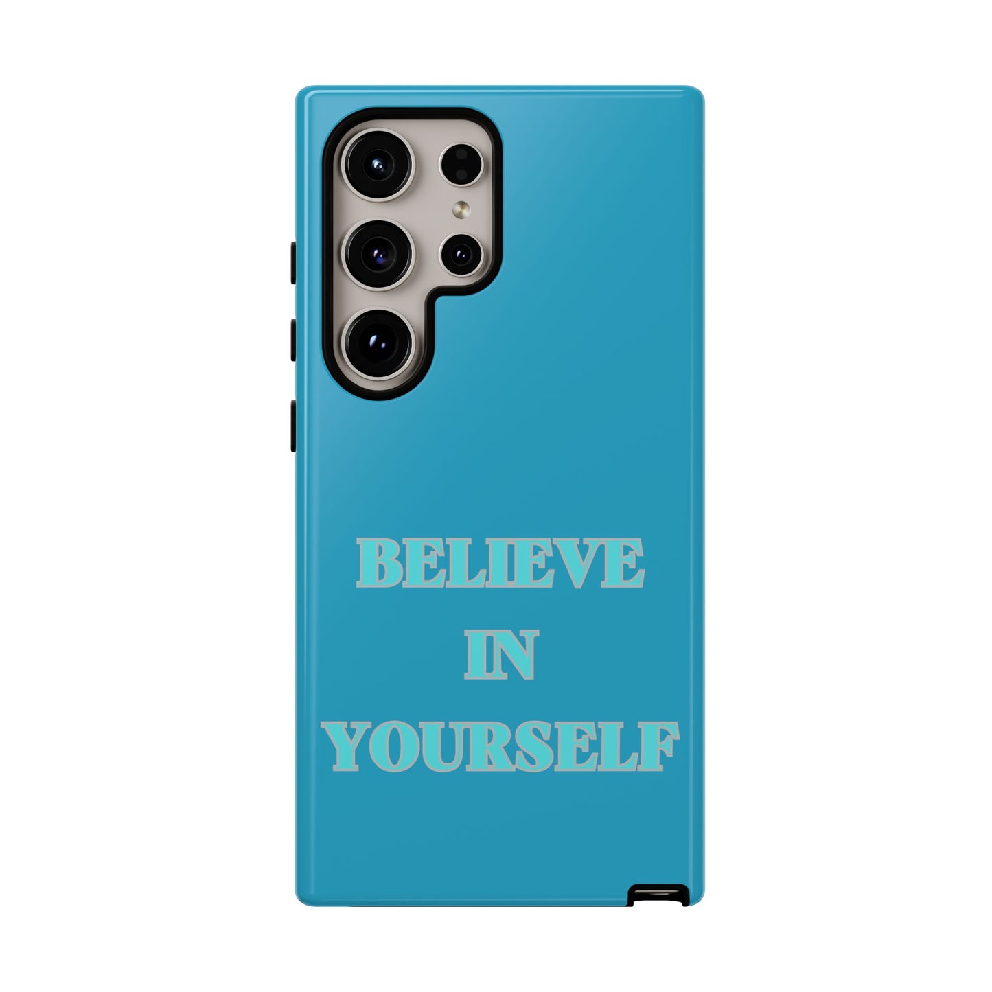 Believe In Yourself #22 Tough Cases iPhone Samsung Google Pixel