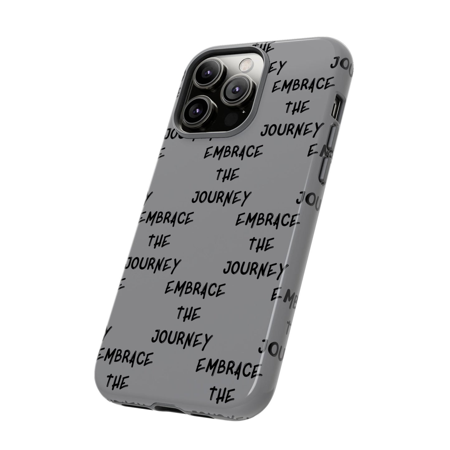 Embrace the Journey #22 Tough Cases iPhone Samsung Google Pixel