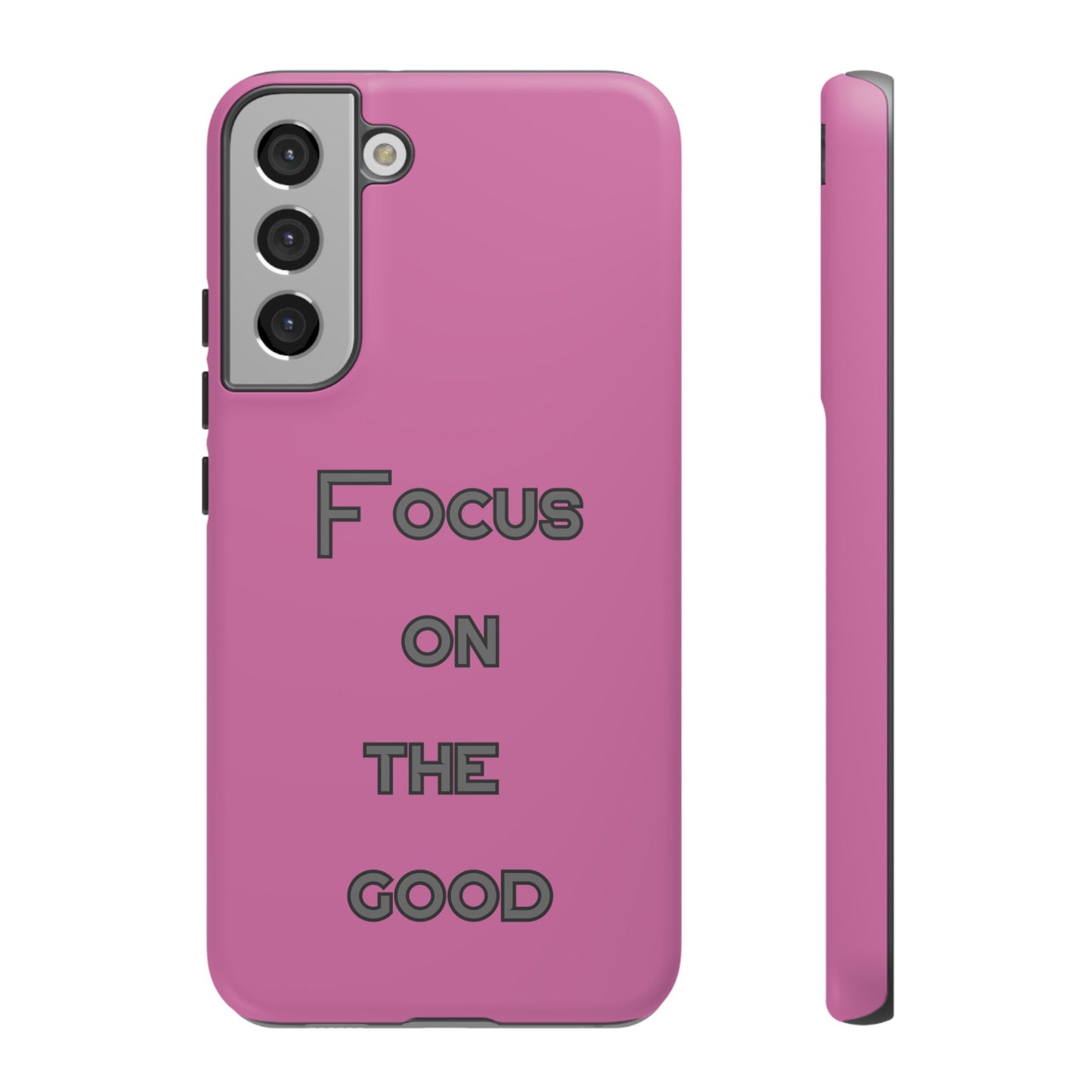 Focus on the Good #24 Tough Cases iPhone Samsung Google Pixel