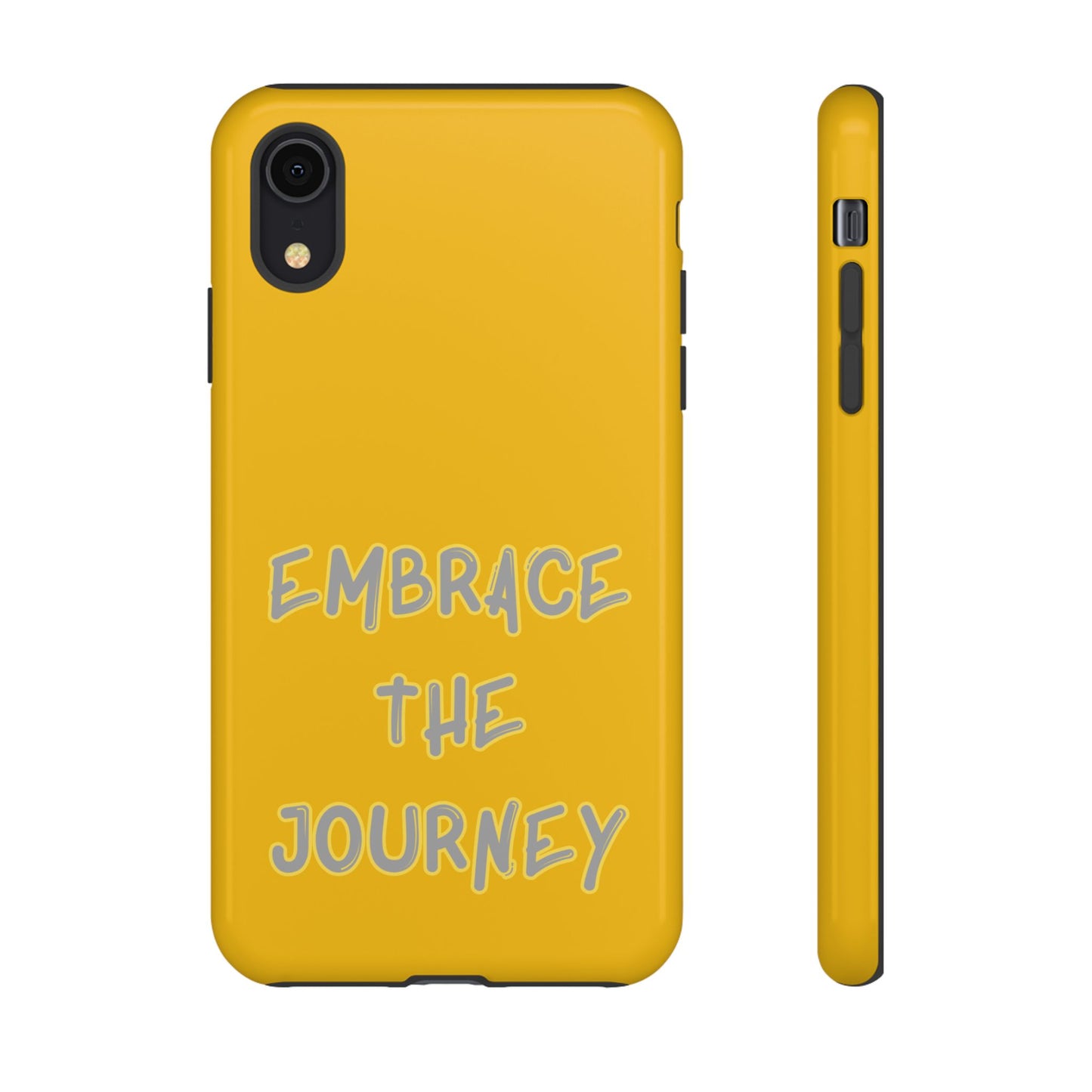 Embrace the Journey #27 Tough Cases iPhone Samsung Google Pixel