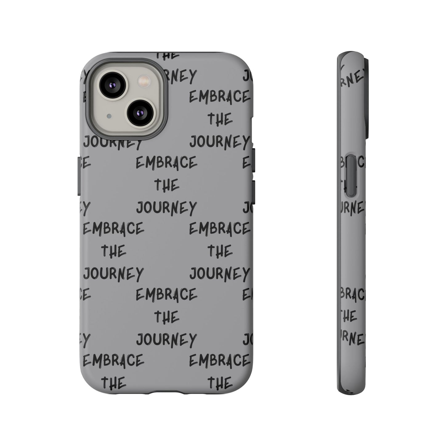 Embrace the Journey #22 Tough Cases iPhone Samsung Google Pixel