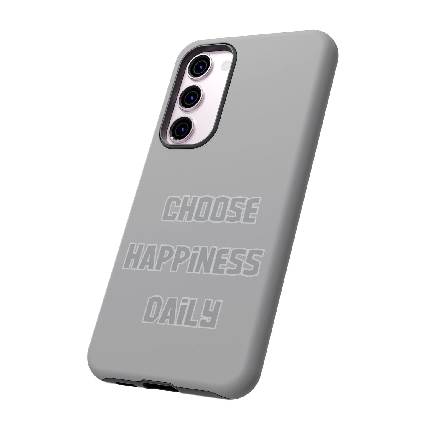 Choose Happiness Daily #24 Tough Cases iPhone Samsung Google Pixel