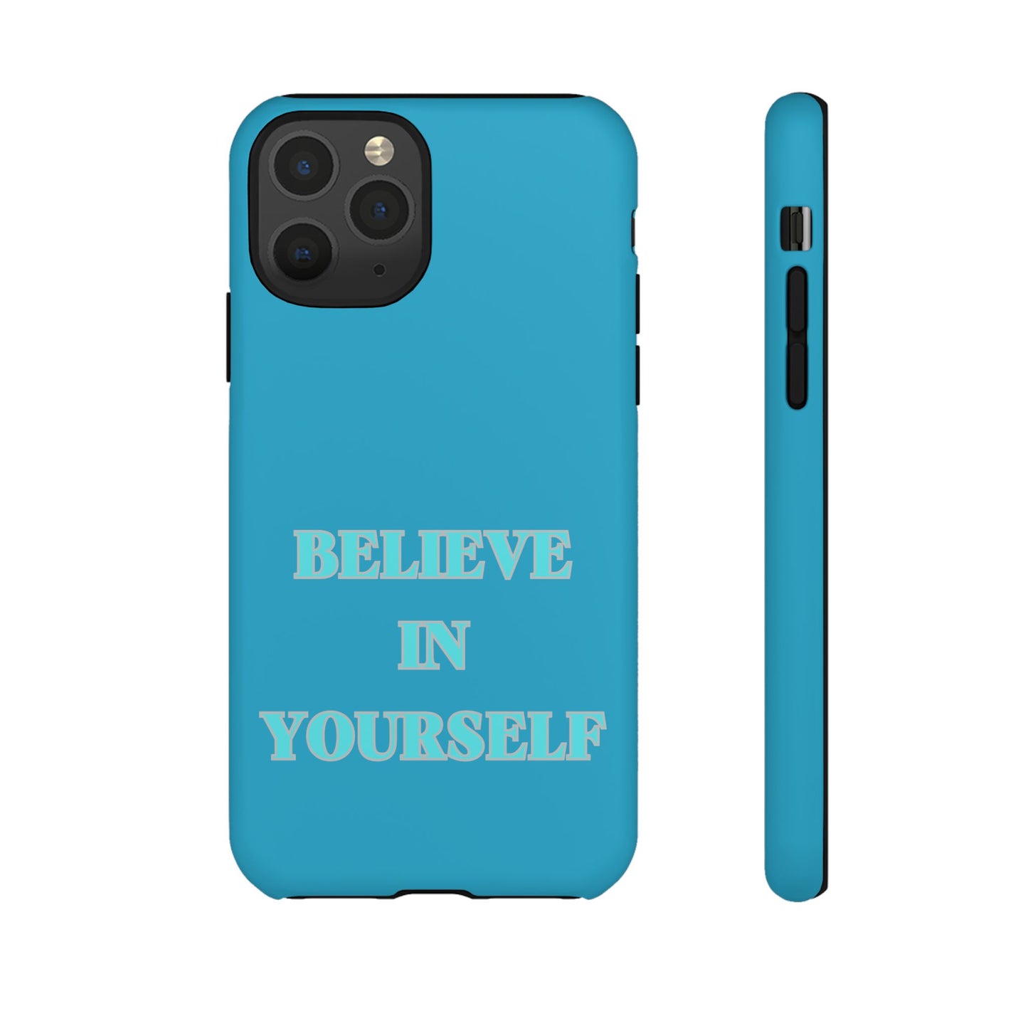 Believe In Yourself #22 Tough Cases iPhone Samsung Google Pixel