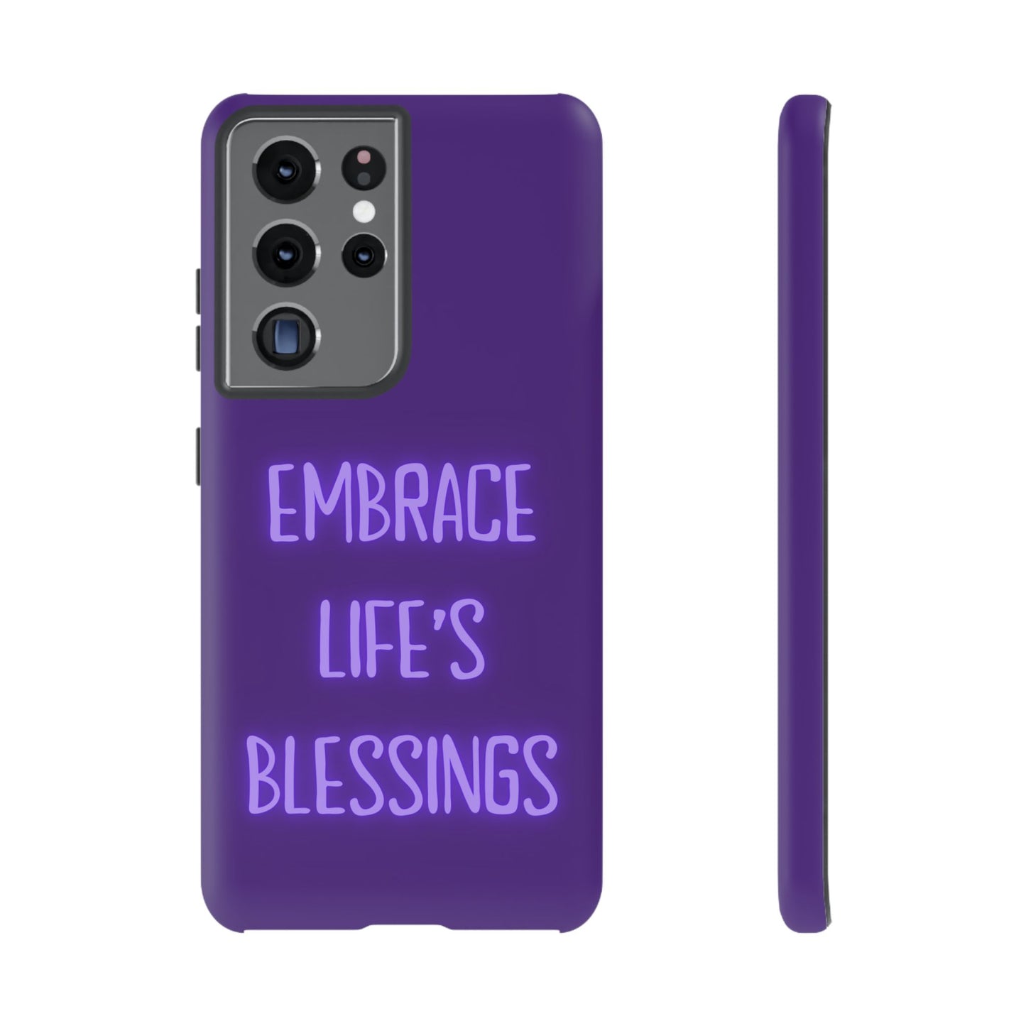 Embrace Life’s Blessings #25 Tough Cases iPhone Samsung Google Pixel