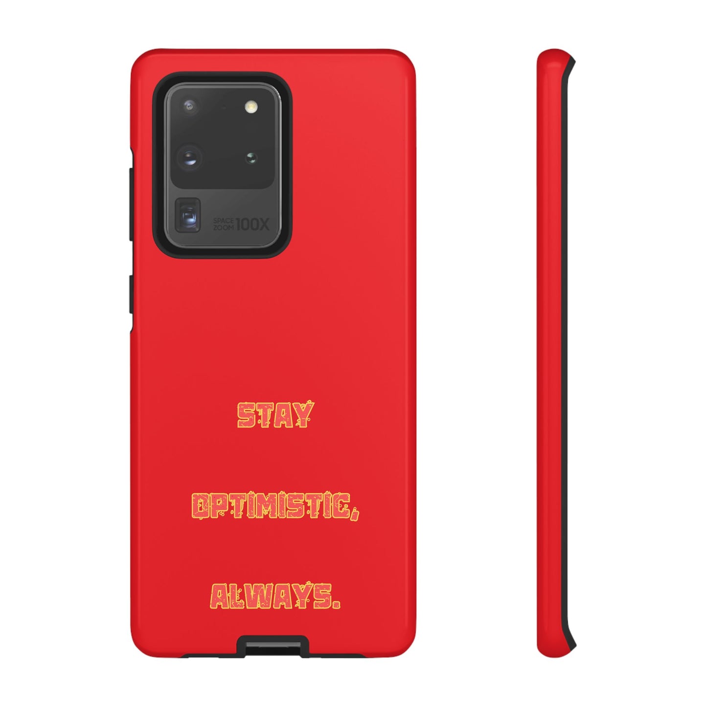 Stay Optimistic, Always #22 Tough Cases iPhone Samsung Google Pixel