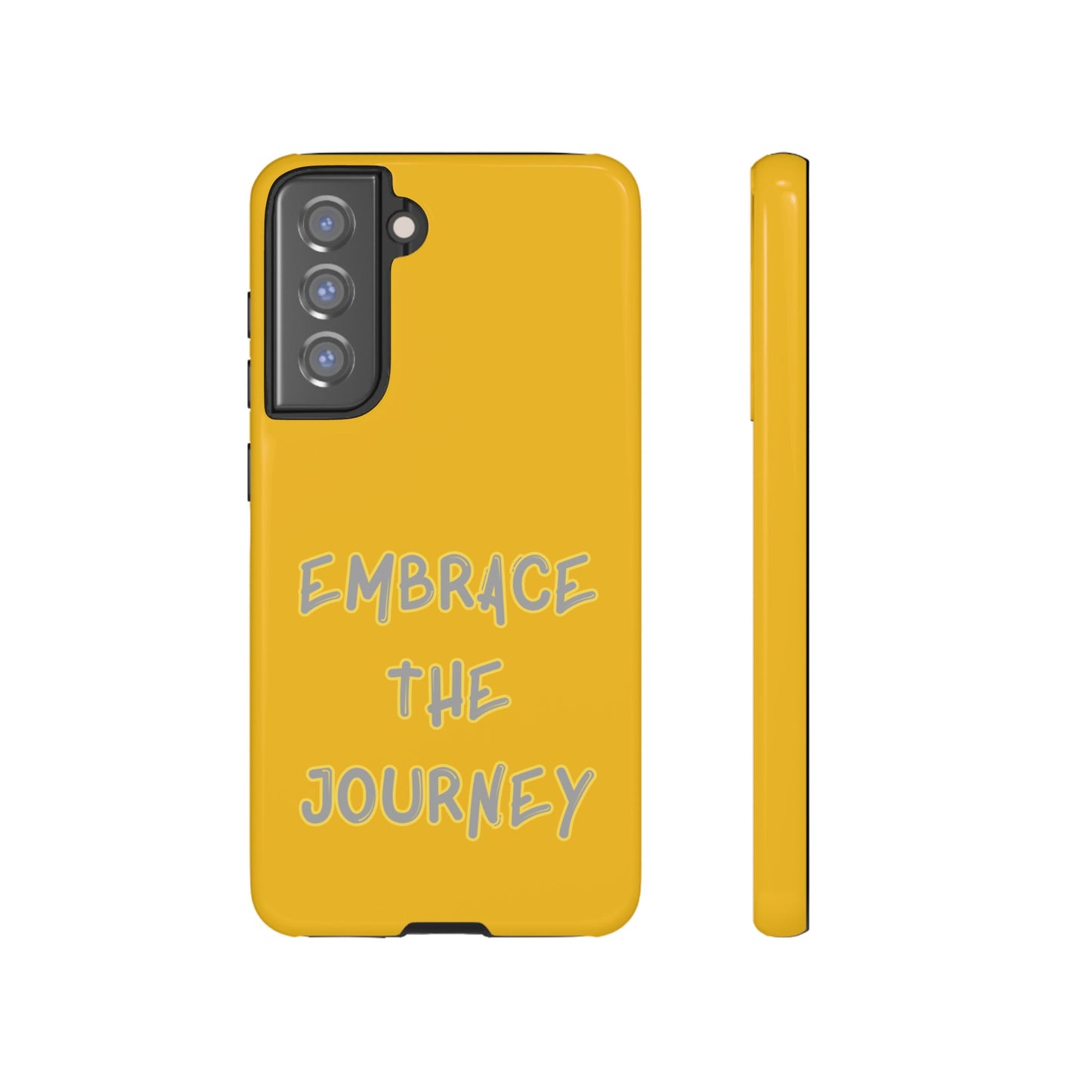 Embrace the Journey #27 Tough Cases iPhone Samsung Google Pixel