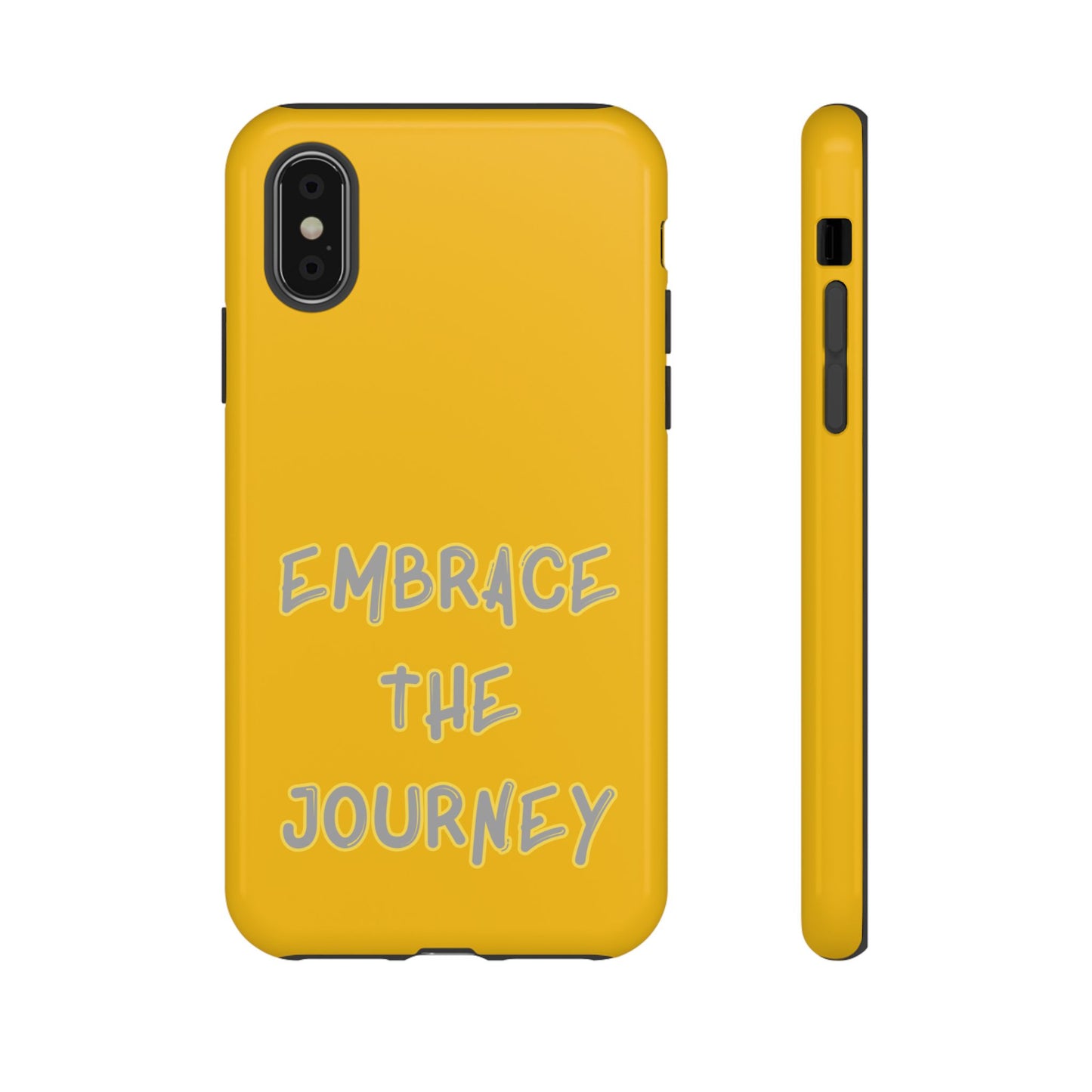 Embrace the Journey #27 Tough Cases iPhone Samsung Google Pixel