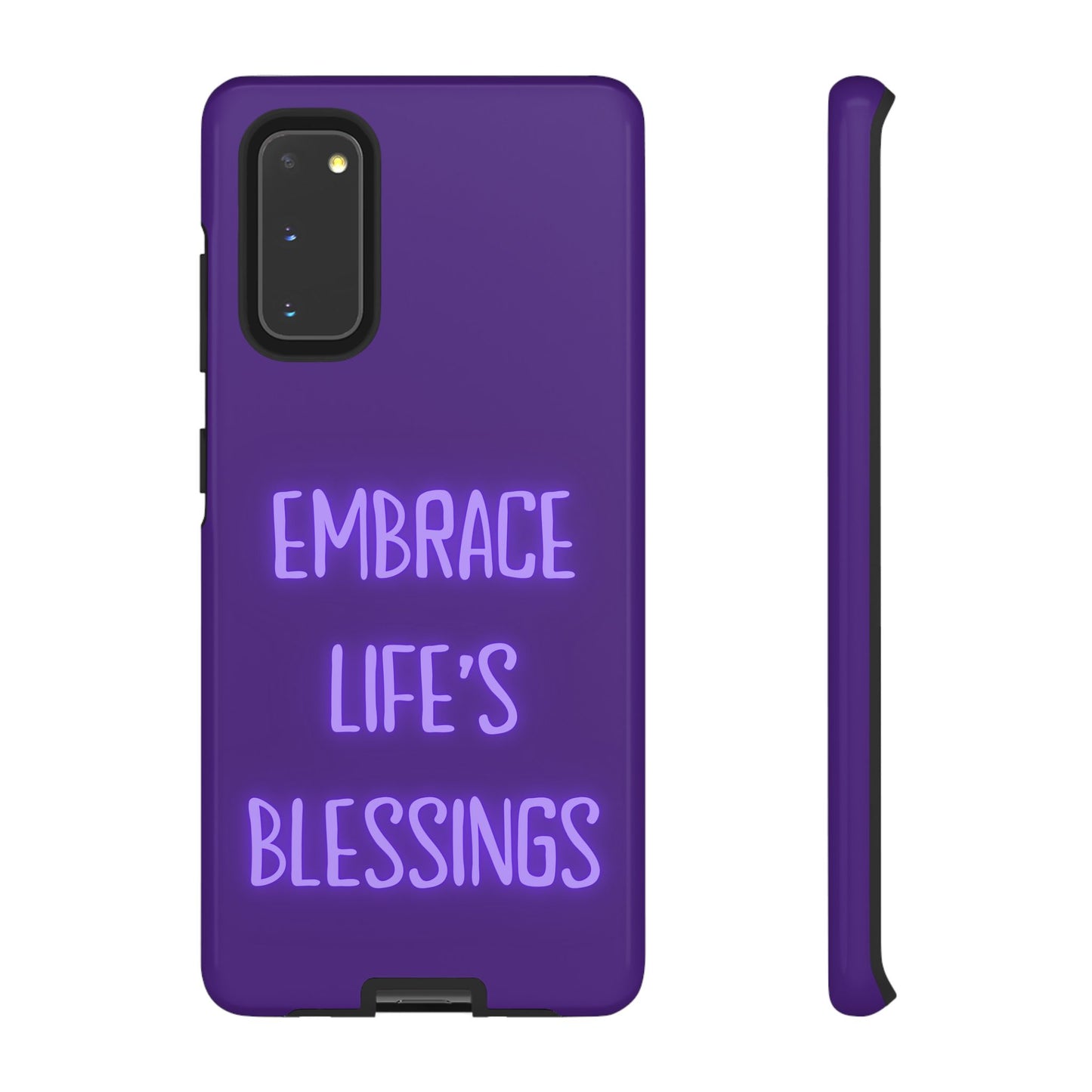 Embrace Life’s Blessings #25 Tough Cases iPhone Samsung Google Pixel