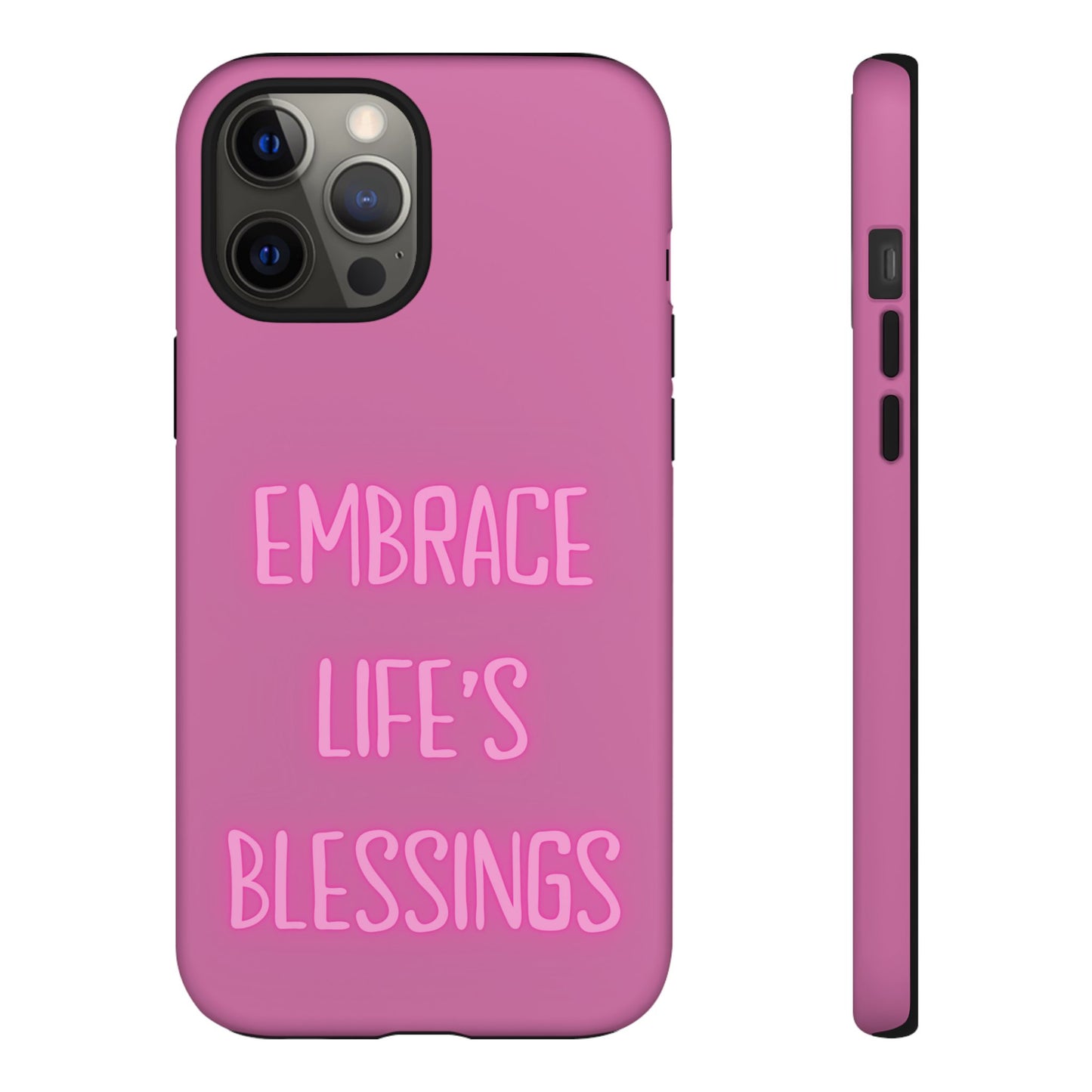 Embrace Life’s Blessings #22 Tough Cases iPhone Samsung Google Pixel