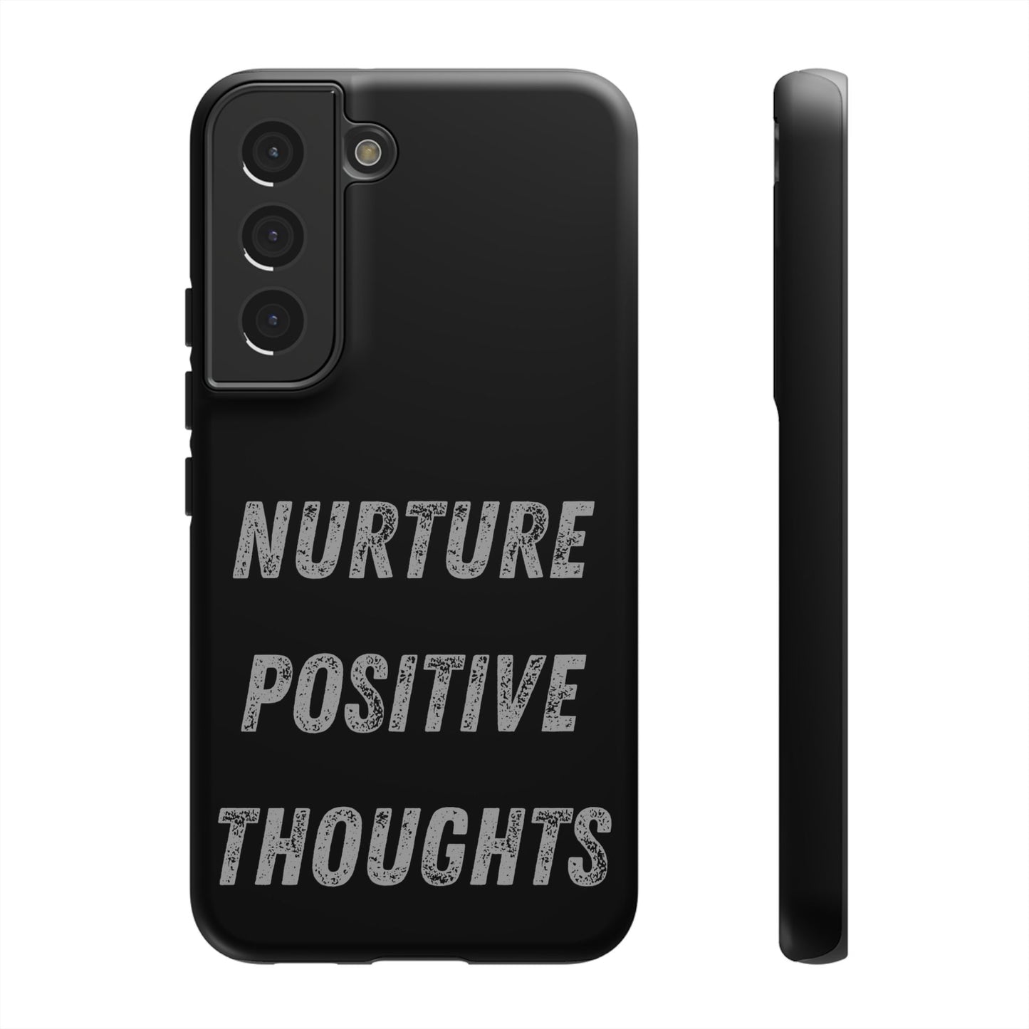 Nurture Positive Thoughts #32Tough Cases iPhone Samsung Google Pixel