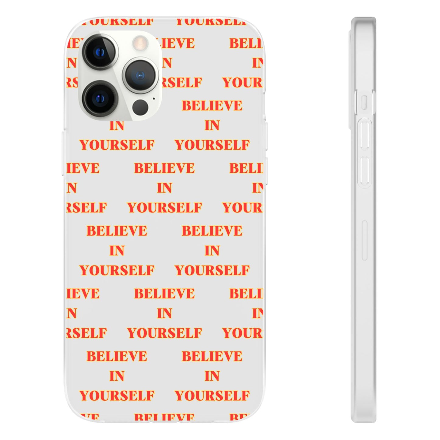 Believe In Yourself #11 Flexi Phone Cases iPhone Samsung Gift Packaging