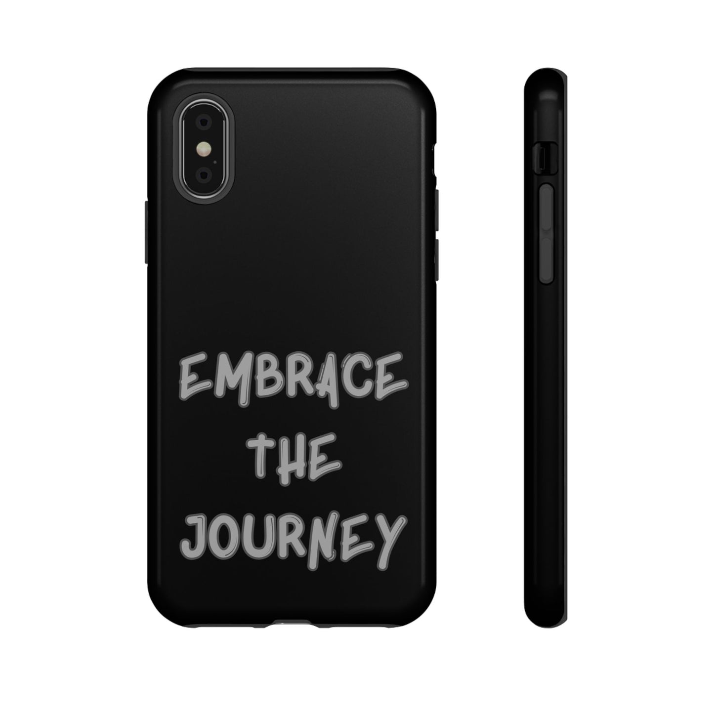 Embrace the Journey #26 Tough Cases iPhone Samsung Google Pixel