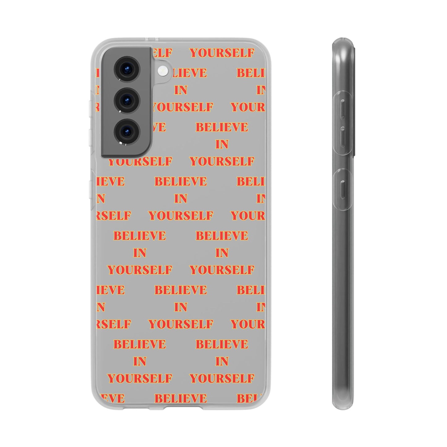 Believe In Yourself #11 Flexi Phone Cases iPhone Samsung Gift Packaging