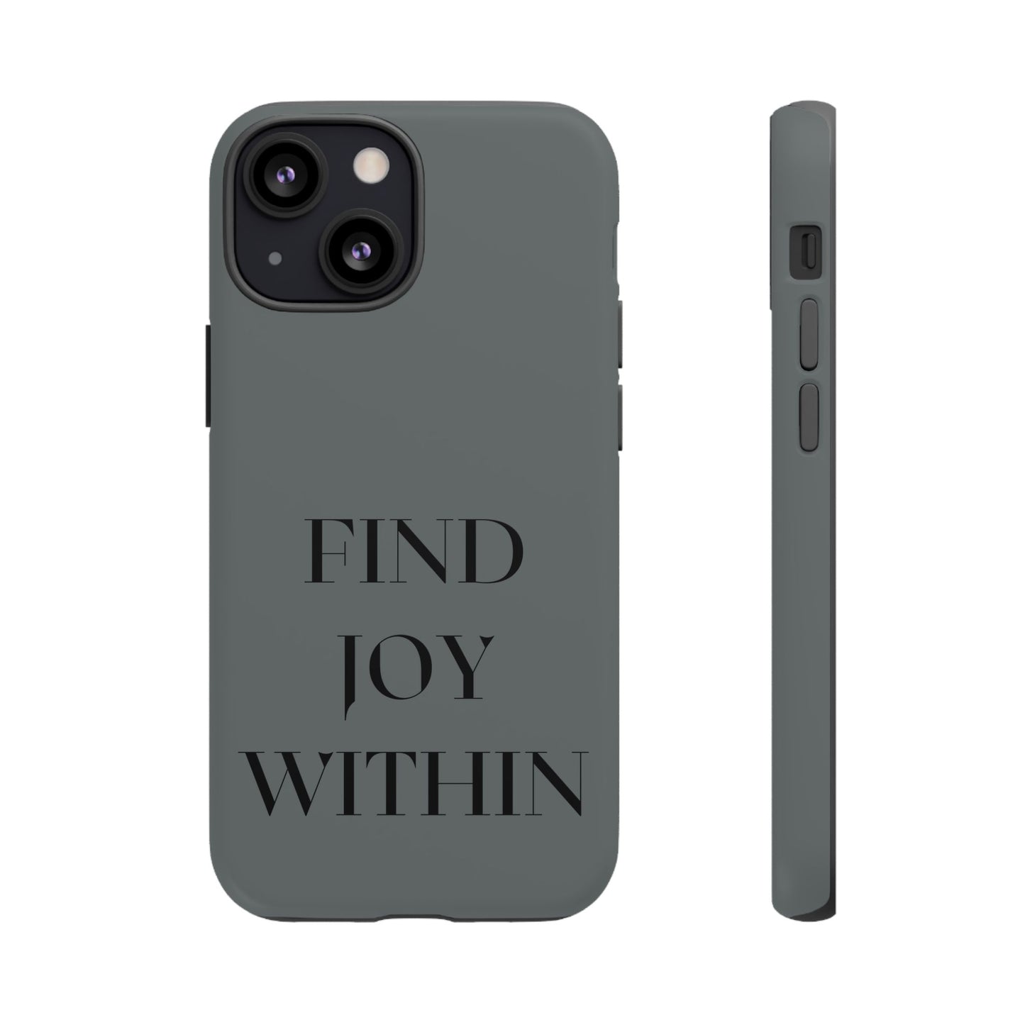 Find Joy Within #22 Tough Cases iPhone Samsung Google Pixel